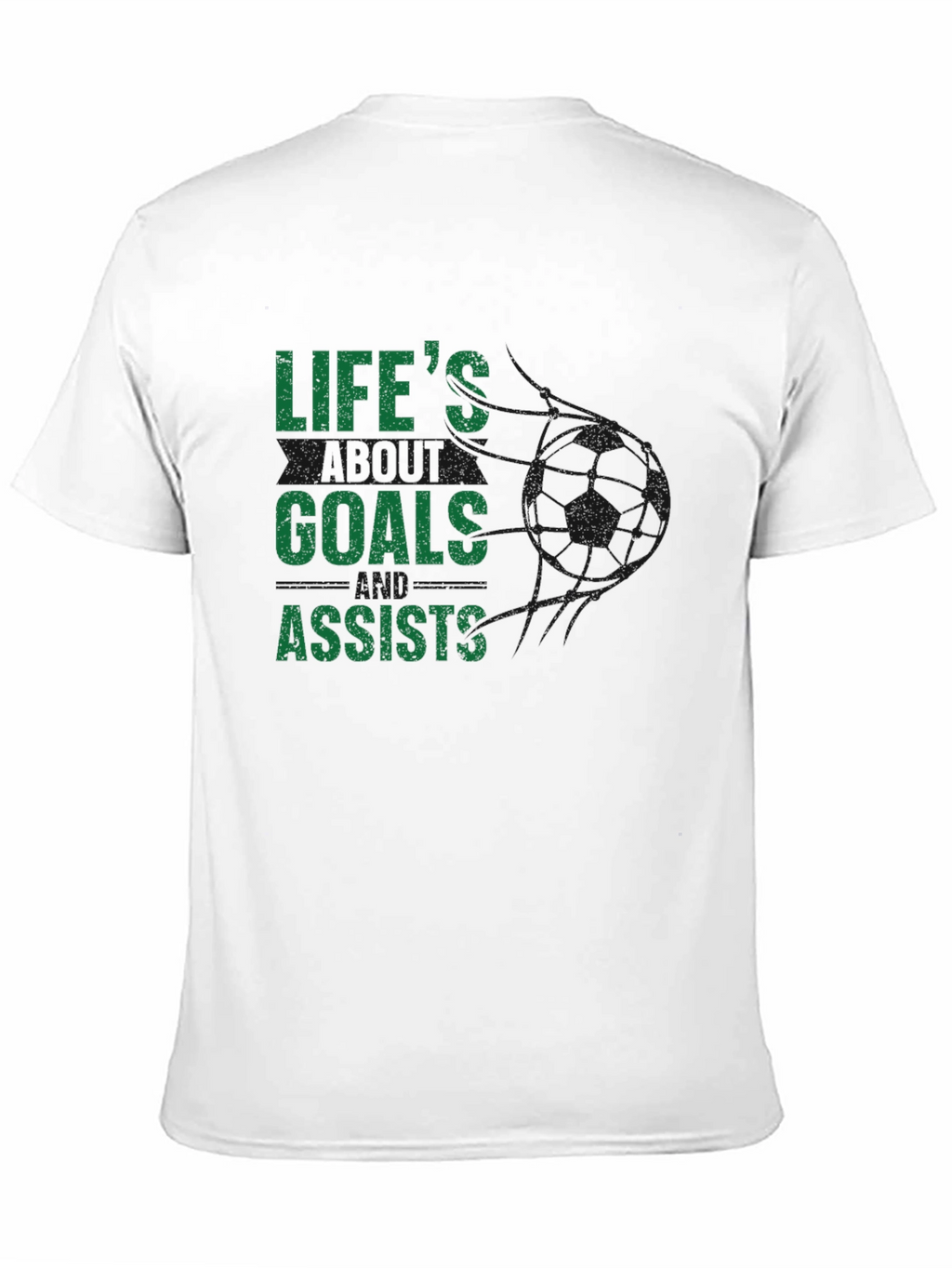 Lifes Goals and Assists Graphic T-Shirt