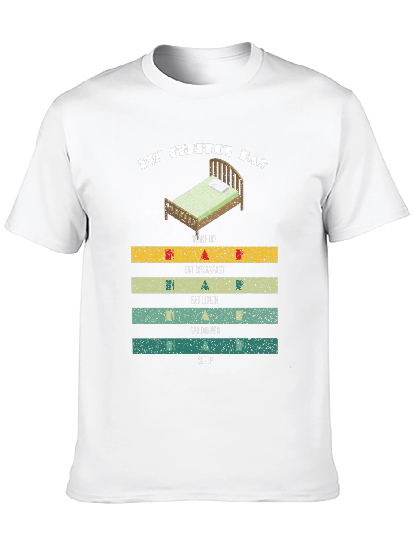 My Perfect Day T-Shirt: Sleep Eat Repeat!