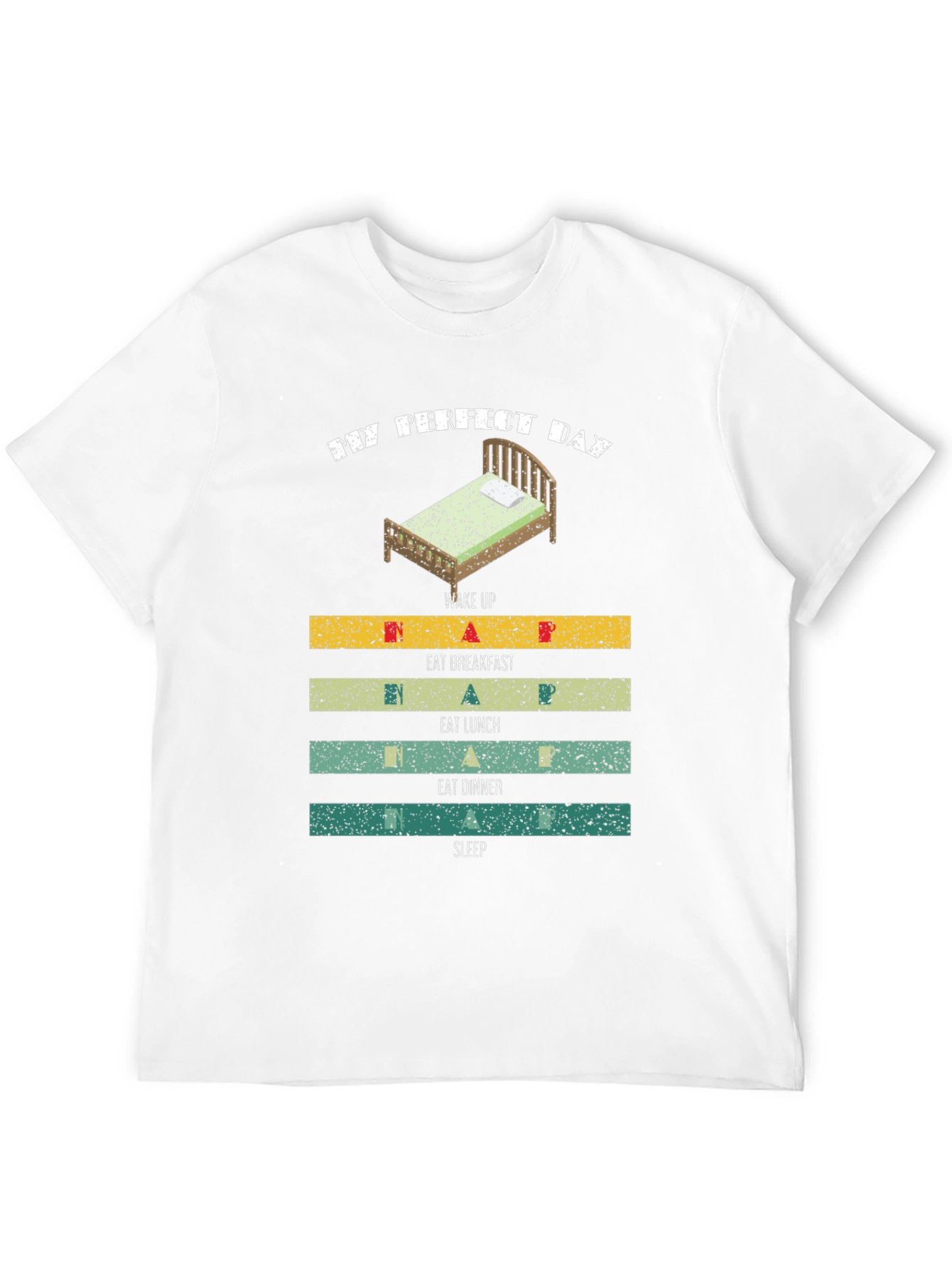 My Perfect Day T-Shirt: Sleep Eat Repeat!