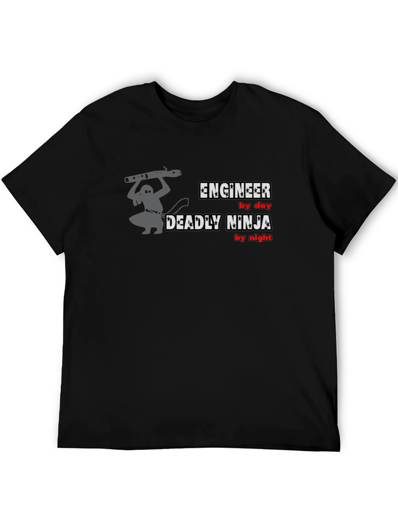 Engineer by Day Deadly Ninja by Night T-Shirt