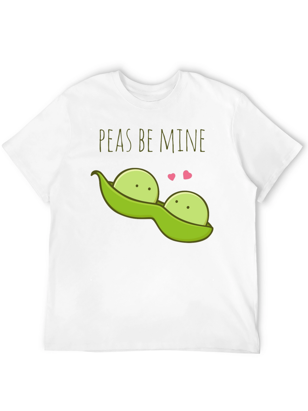 Peas Be Mine Valentines T-Shirt