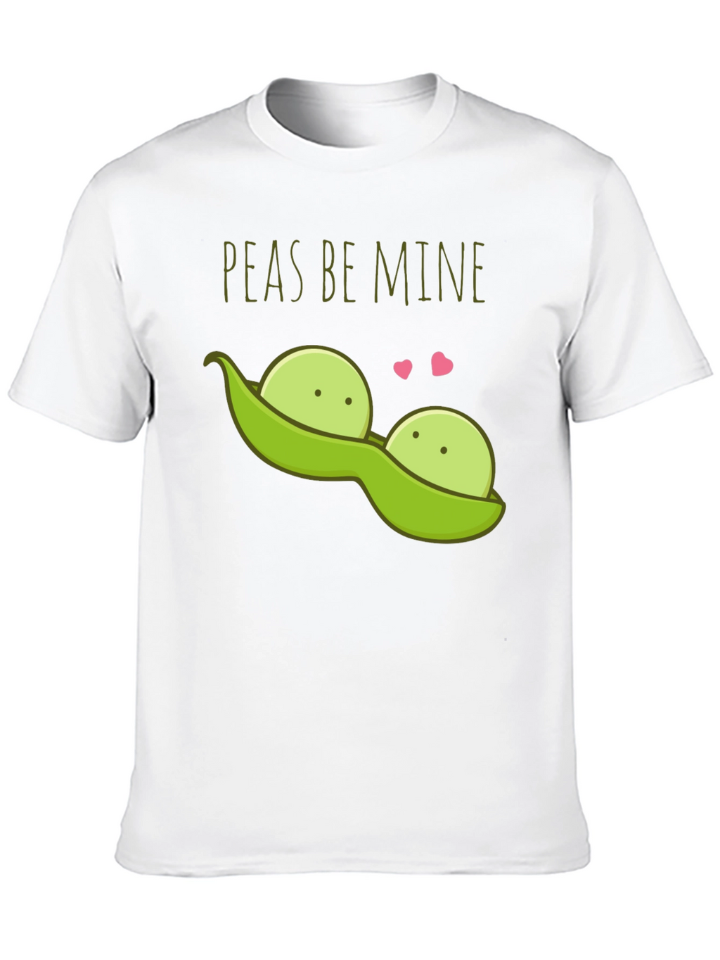 Peas Be Mine Valentines T-Shirt