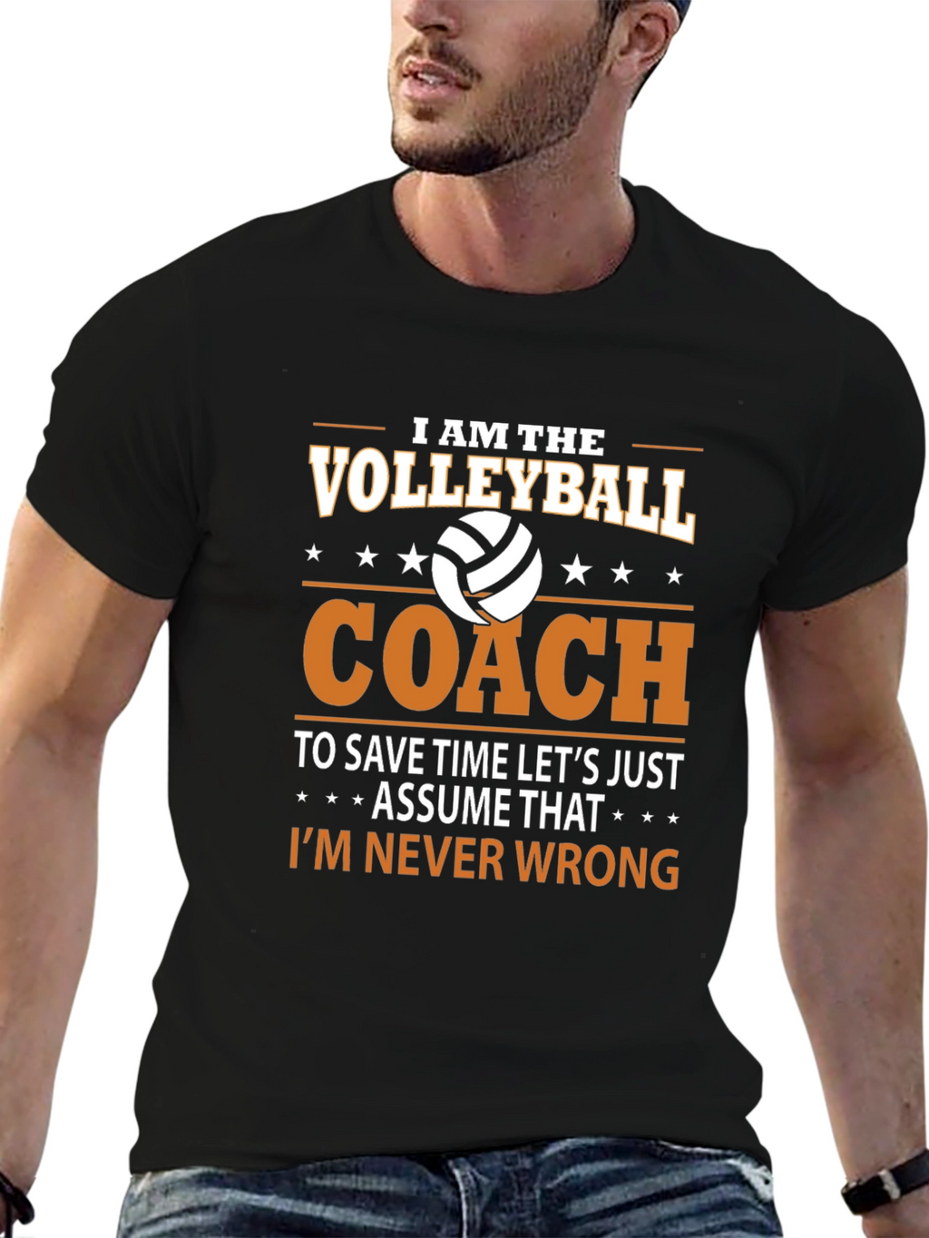 Volleyball Coach T-Shirt - Im Never Wrong!