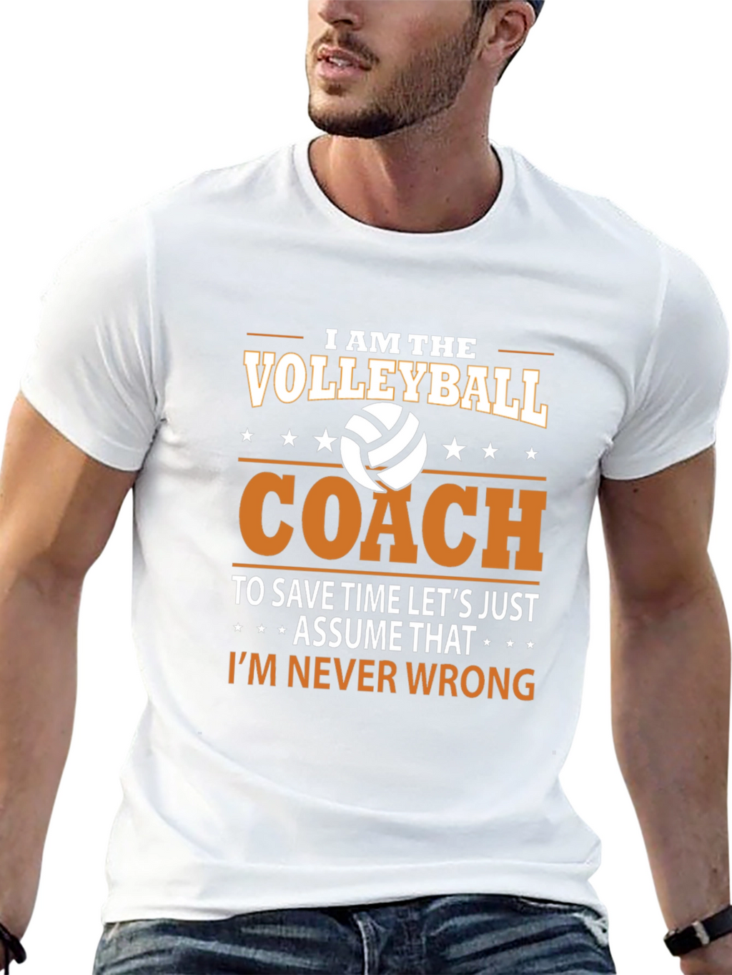 Volleyball Coach T-Shirt - Im Never Wrong!