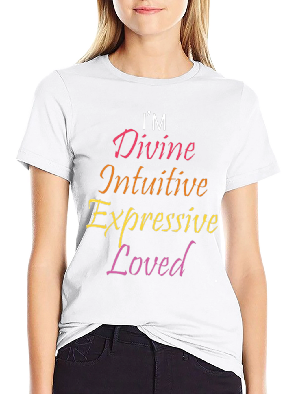 Im Divine Intuitive Expressive Loved Black Tee