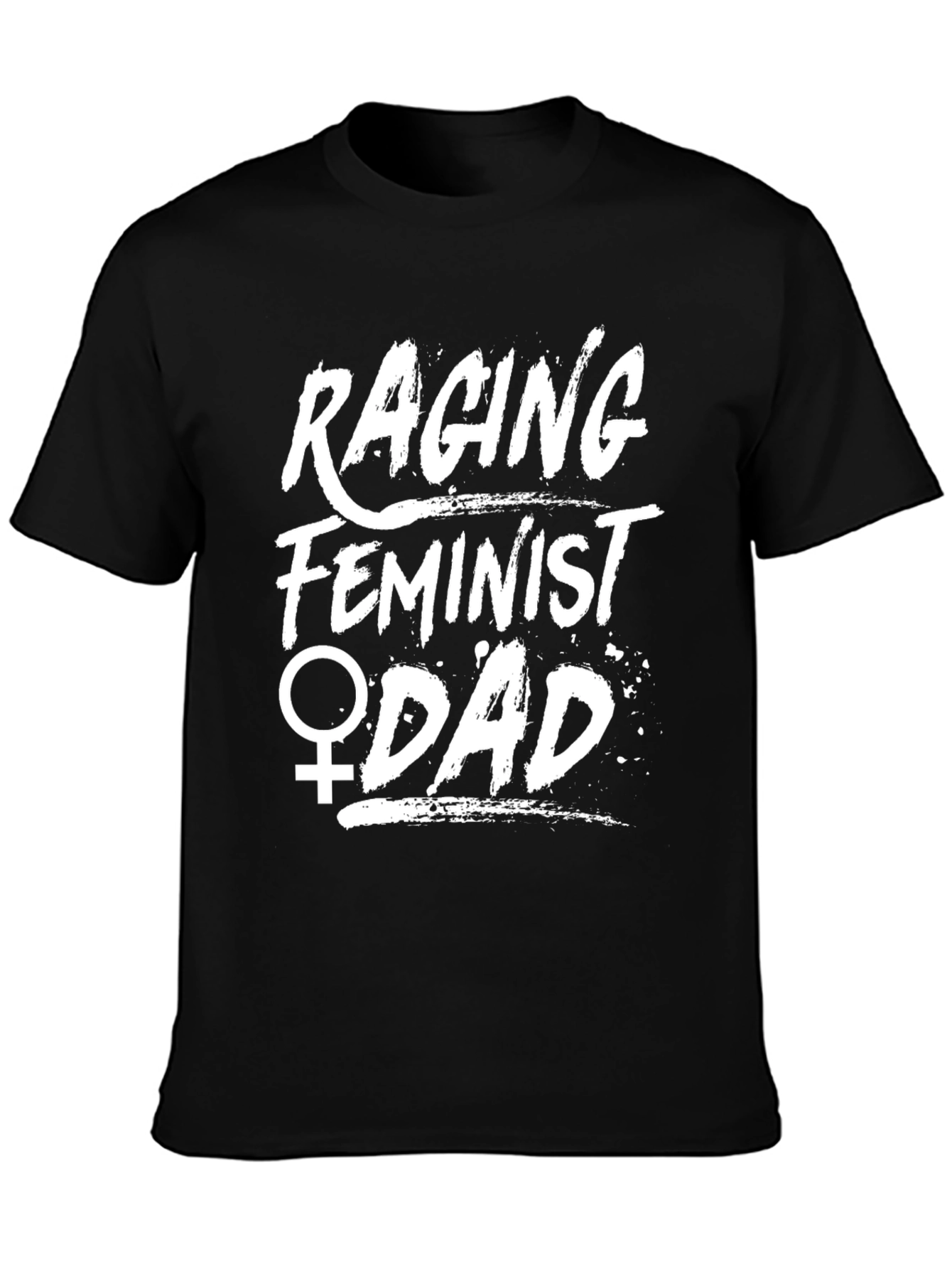 Raging Feminist Dad Graphic T-Shirt