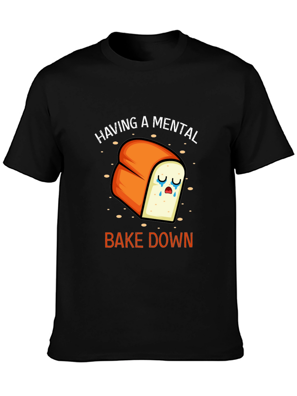 Mental Bake Down Funny T-Shirt