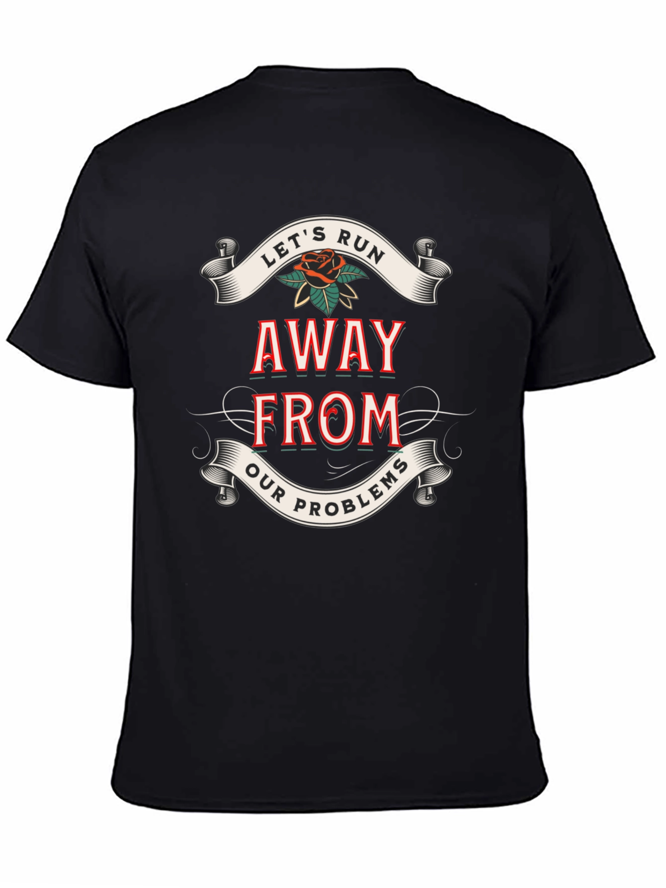 Lets Run Away T-Shirt - Bold Graphic Tee