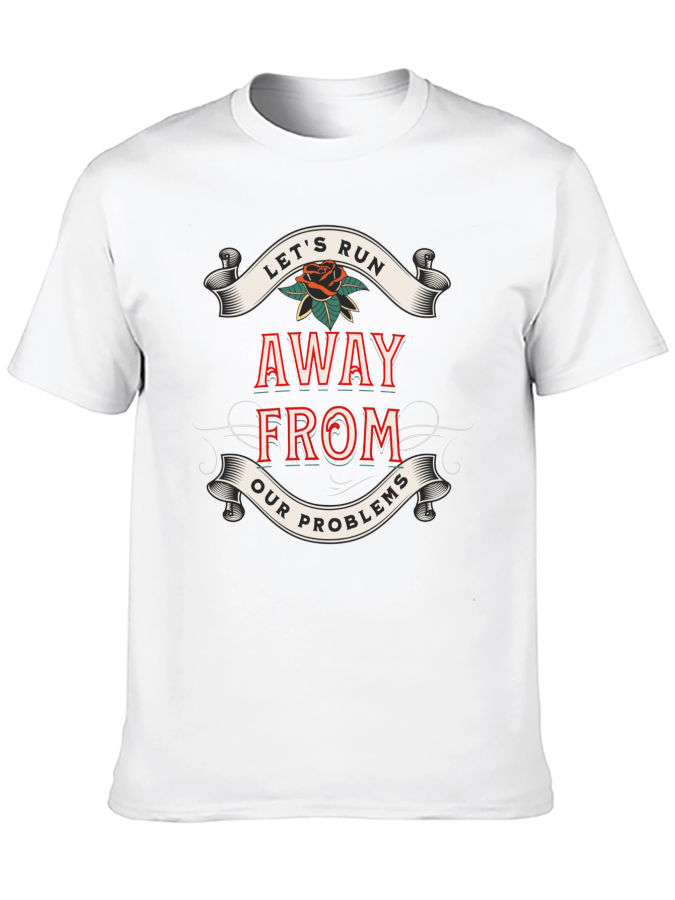Lets Run Away T-Shirt - Bold Graphic Tee