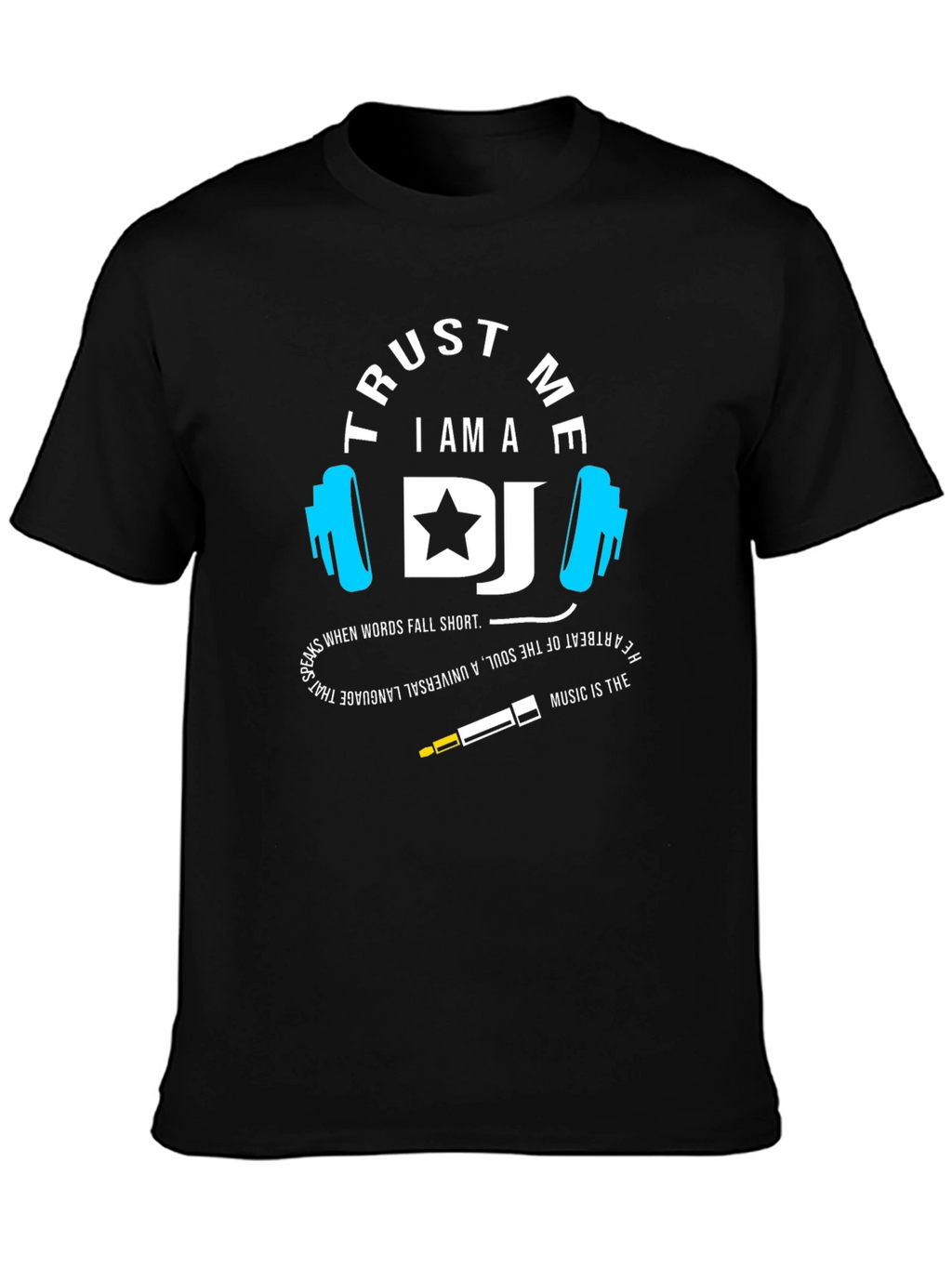 Trust Me Im a DJ Graphic Tee