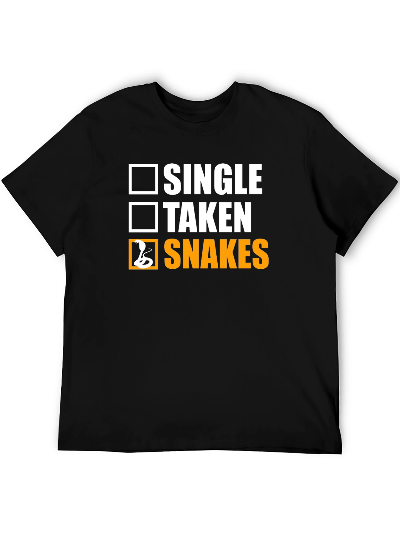 Single Taken Snakes T-Shirt - Funny Graphic Tee