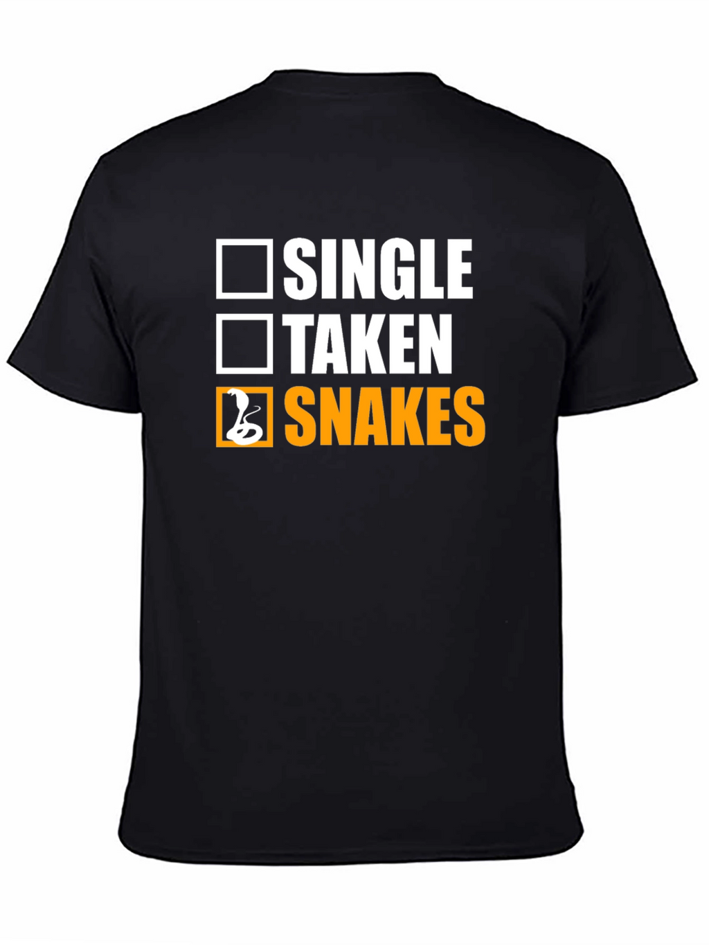 Single Taken Snakes T-Shirt - Funny Graphic Tee