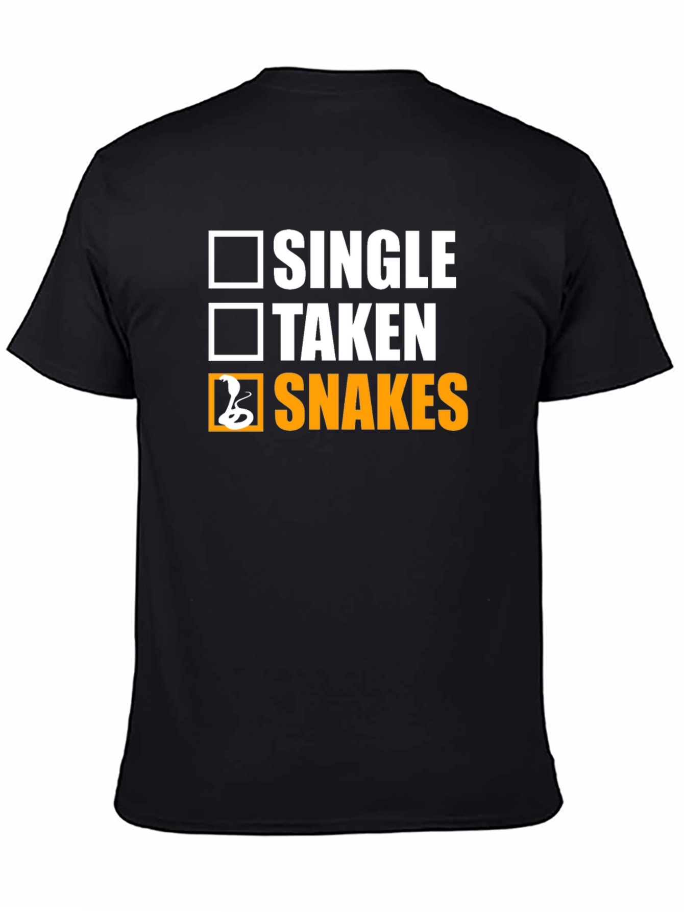 Single Taken Snakes T-Shirt - Funny Graphic Tee