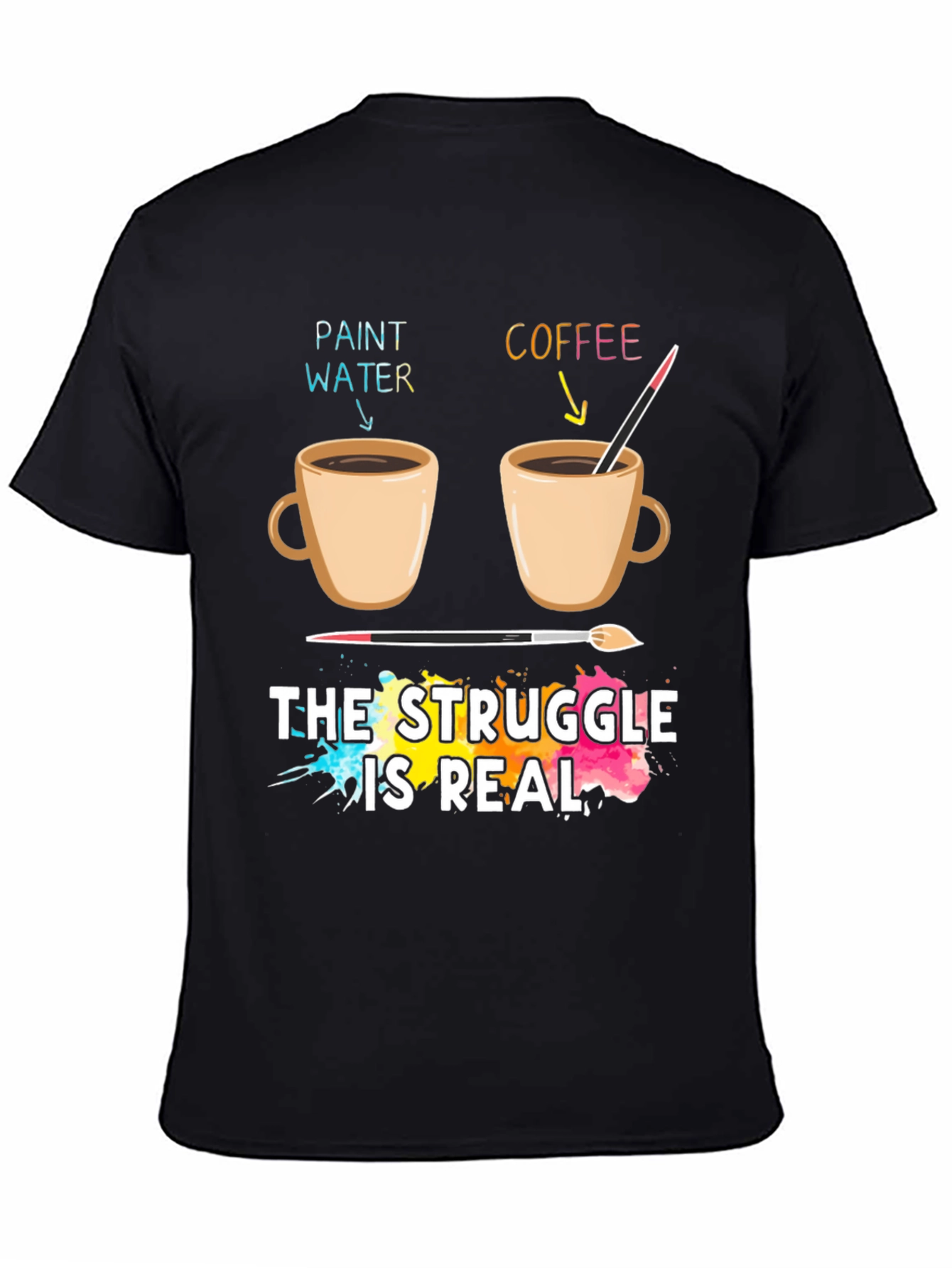 Artists Struggle T-Shirt: Paint Water vs Coffee Funny Graphic Tee