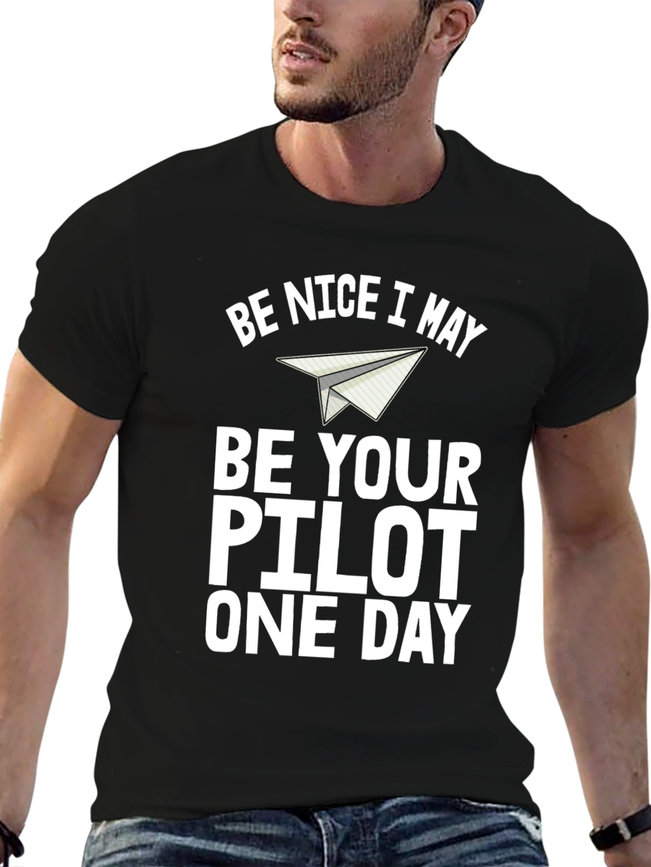 Be Nice I May Be Your Pilot One Day T-Shirt