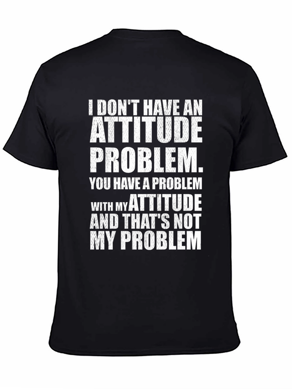 Attitude Problem Graphic Tee - Bold Statement T-Shirt