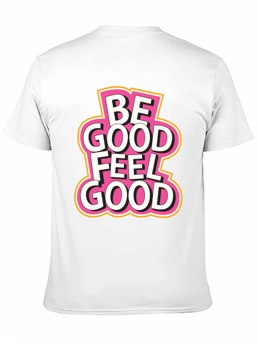 Be Good Feel Good Black T-Shirt