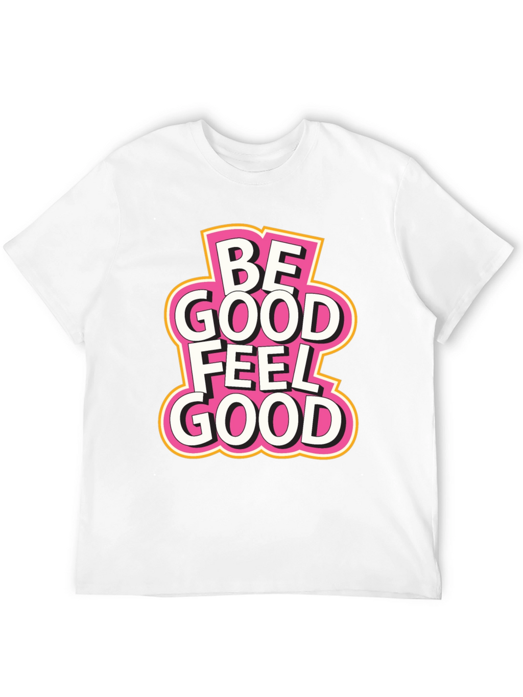 Be Good Feel Good Black T-Shirt
