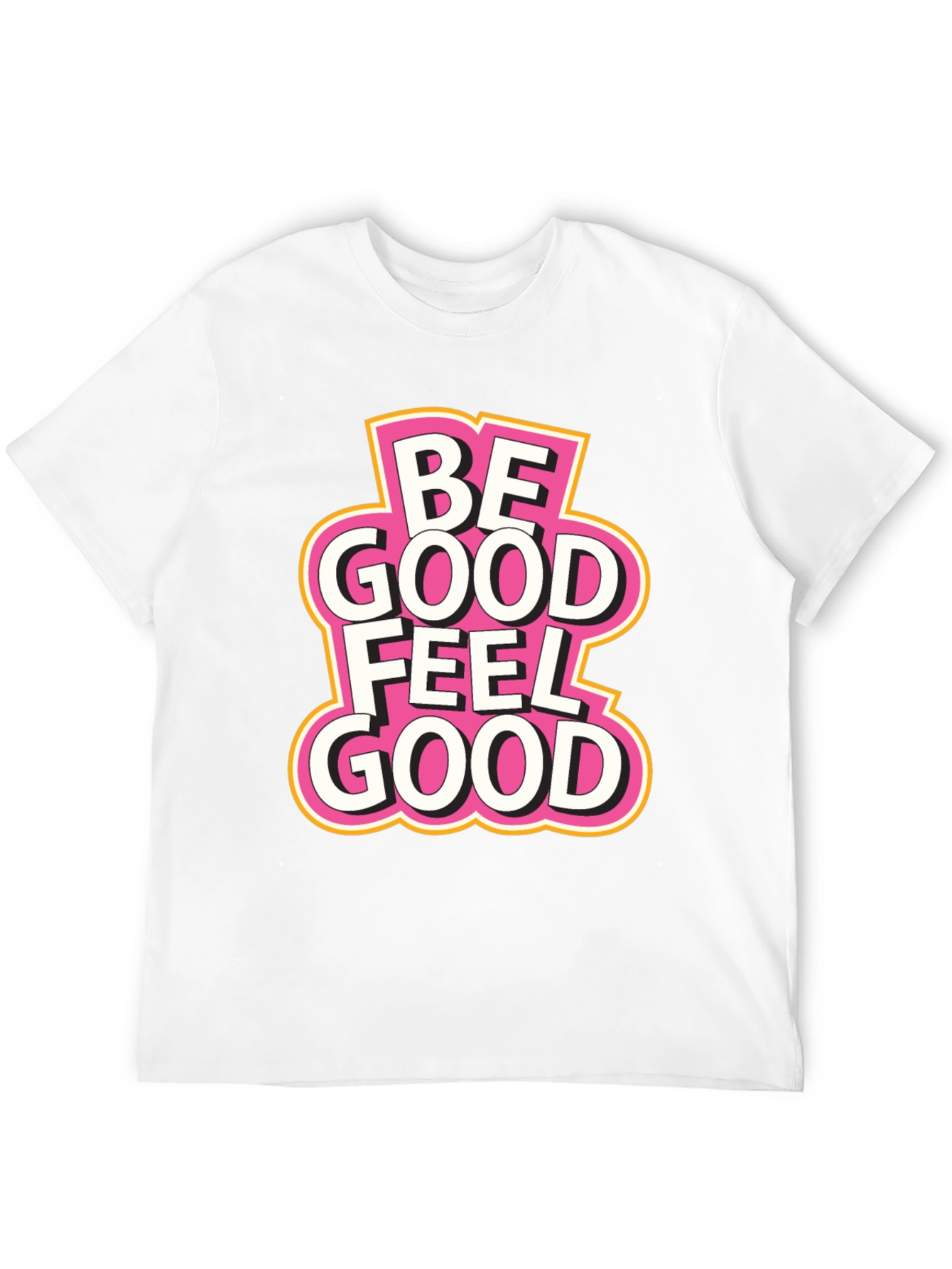 Be Good Feel Good Black T-Shirt