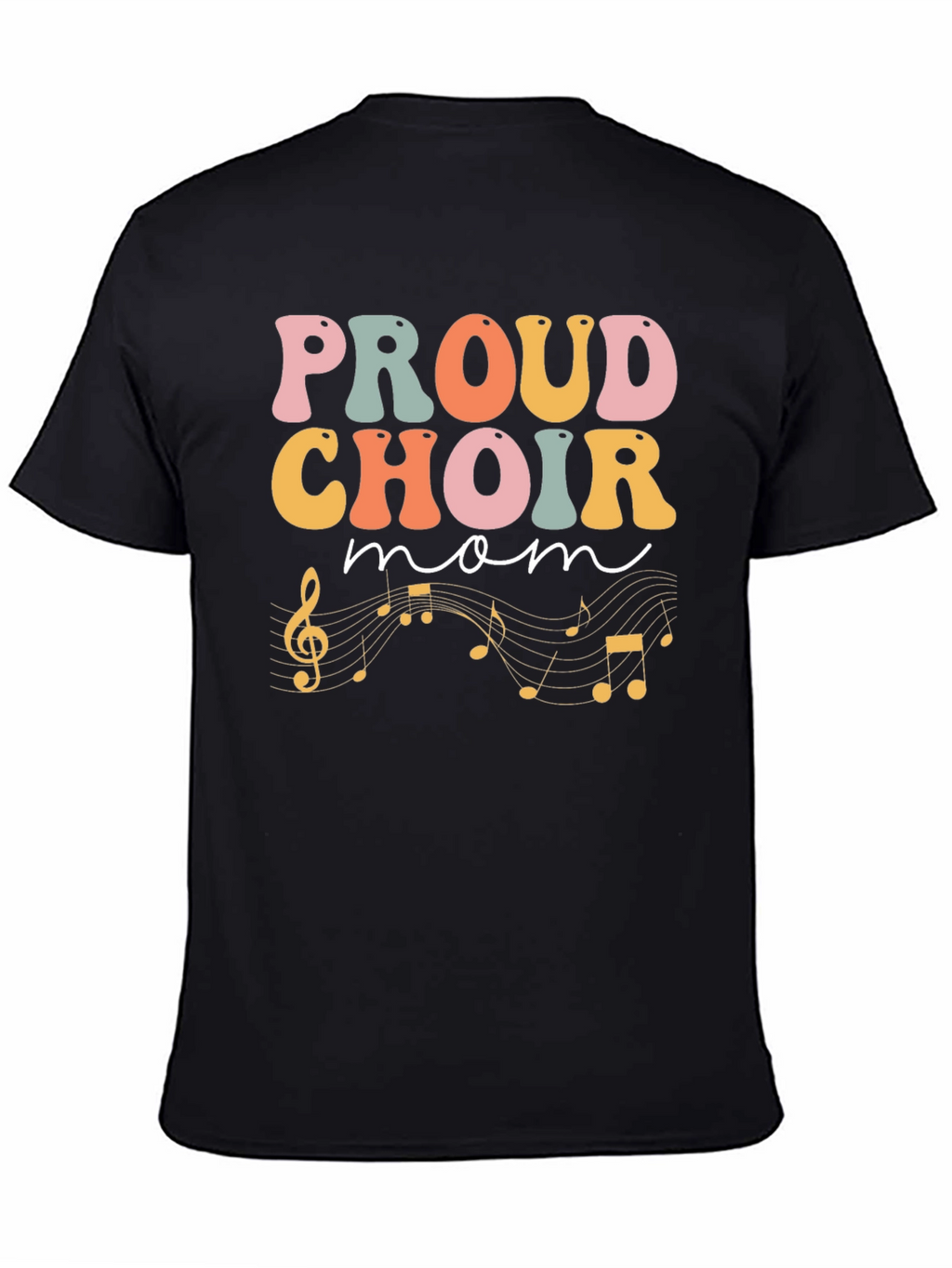 Proud Choir Mom Black T-Shirt