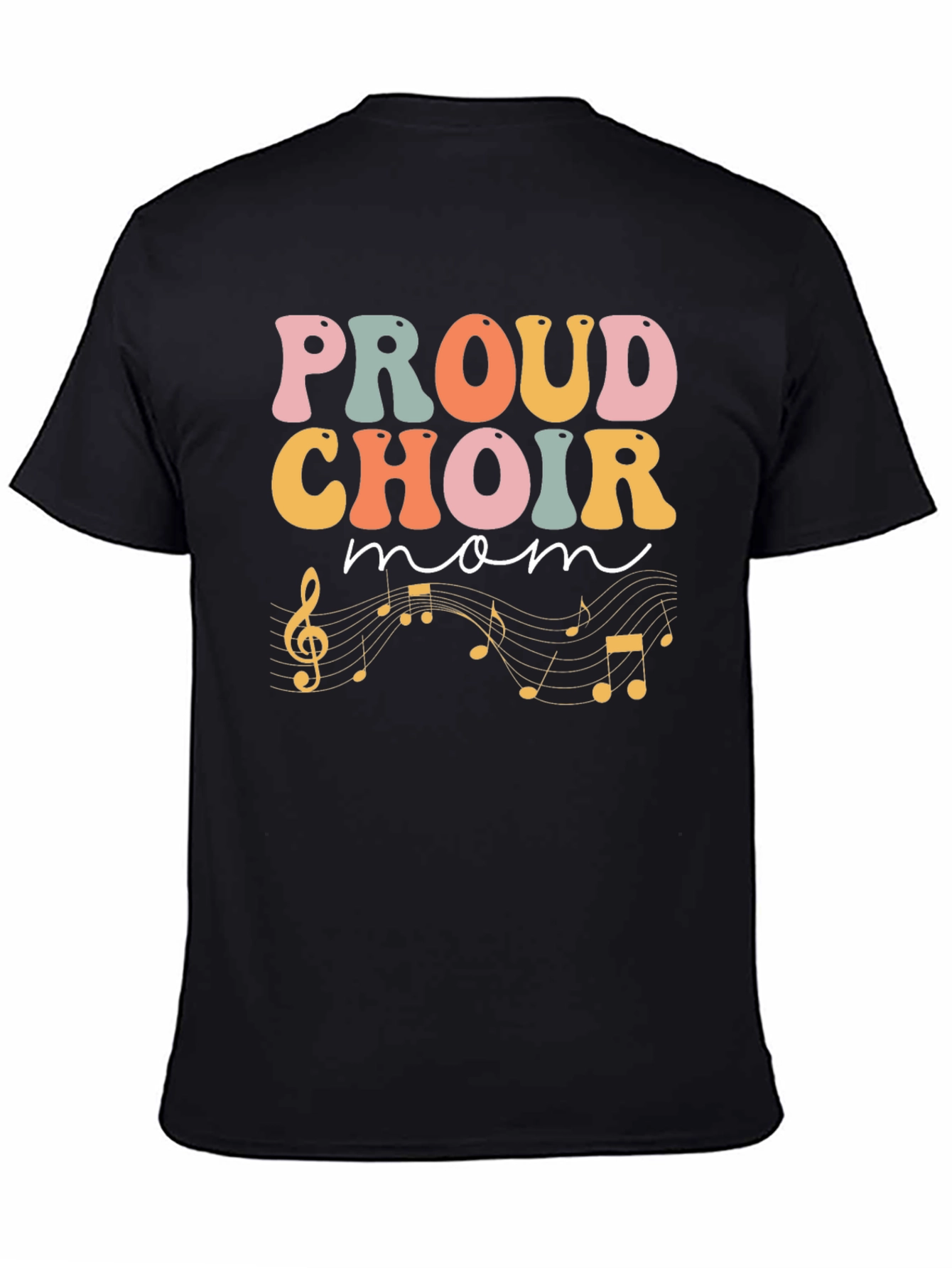 Proud Choir Mom Black T-Shirt