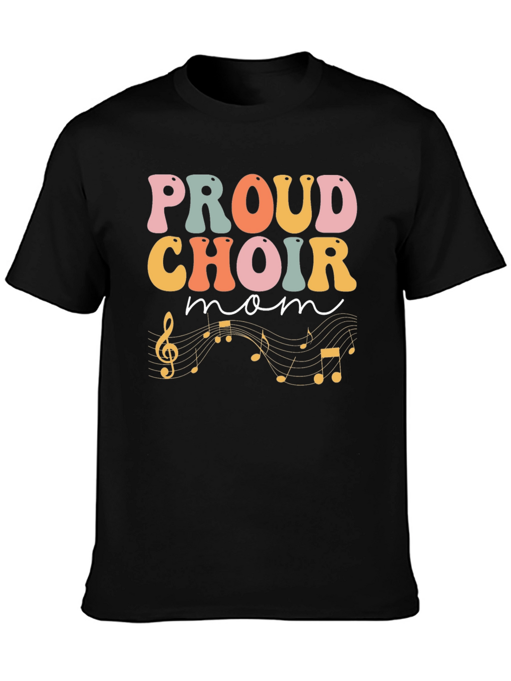 Proud Choir Mom Black T-Shirt