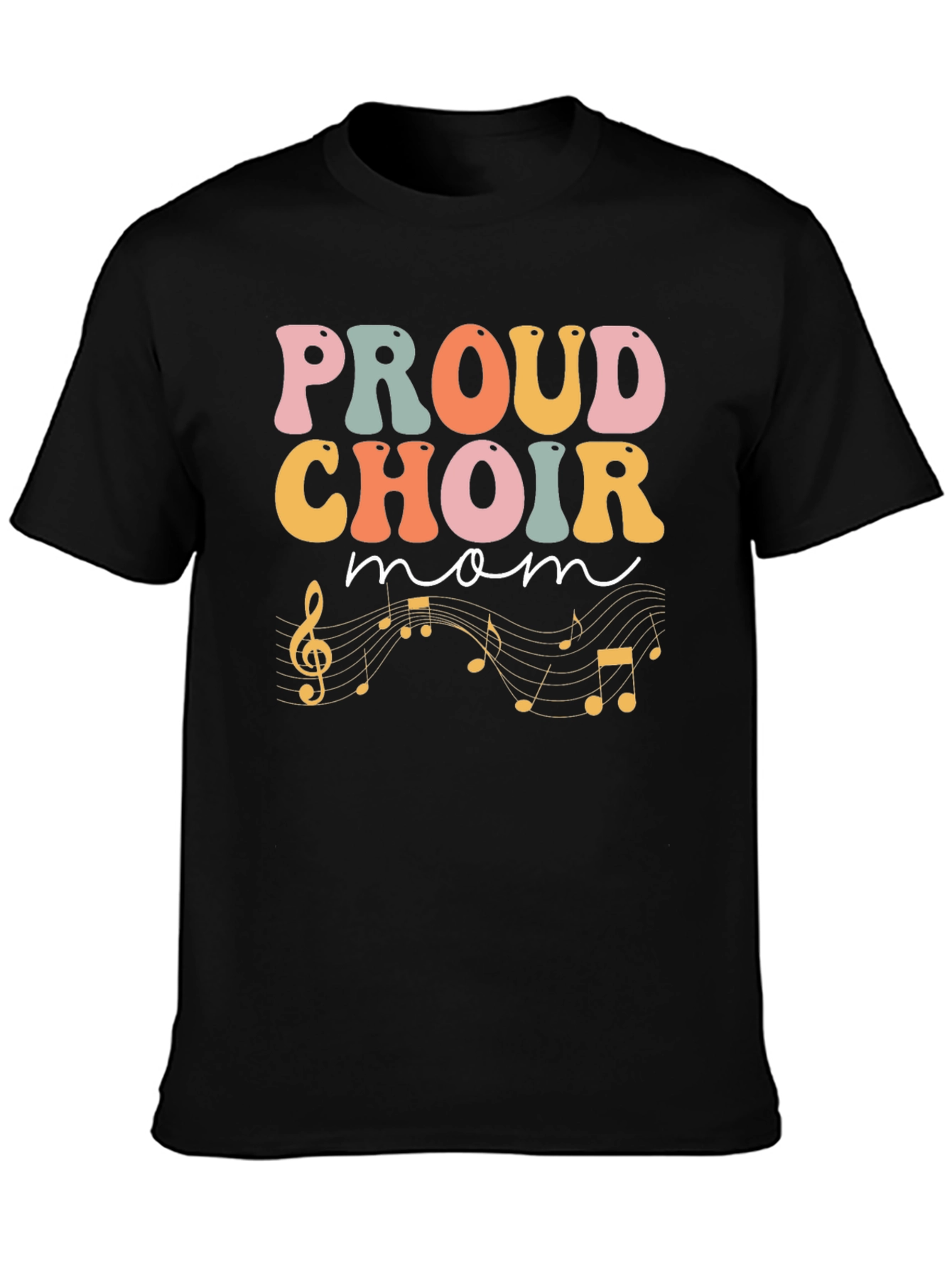 Proud Choir Mom Black T-Shirt