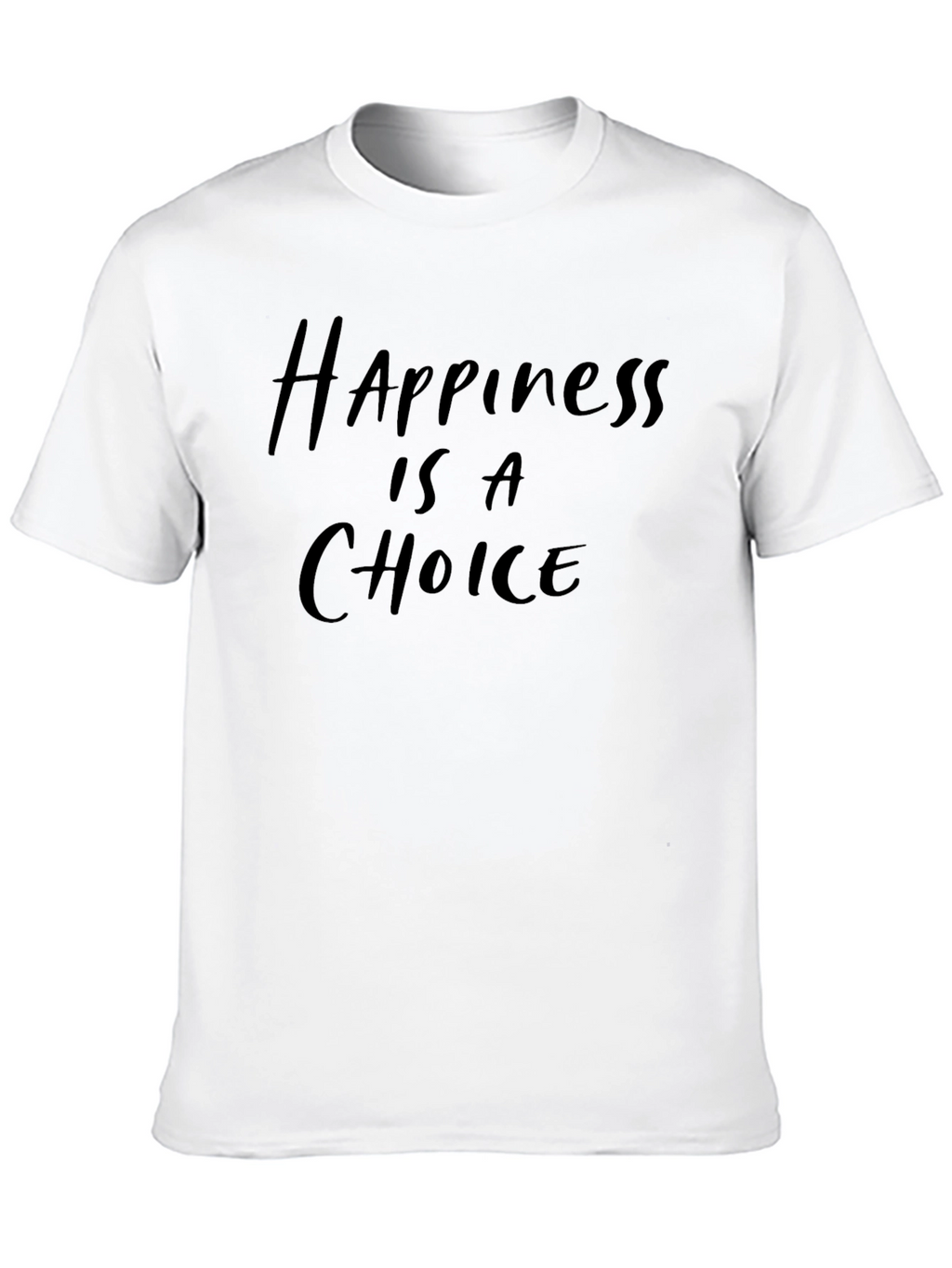 Happiness Is a Choice - Graphic Tee