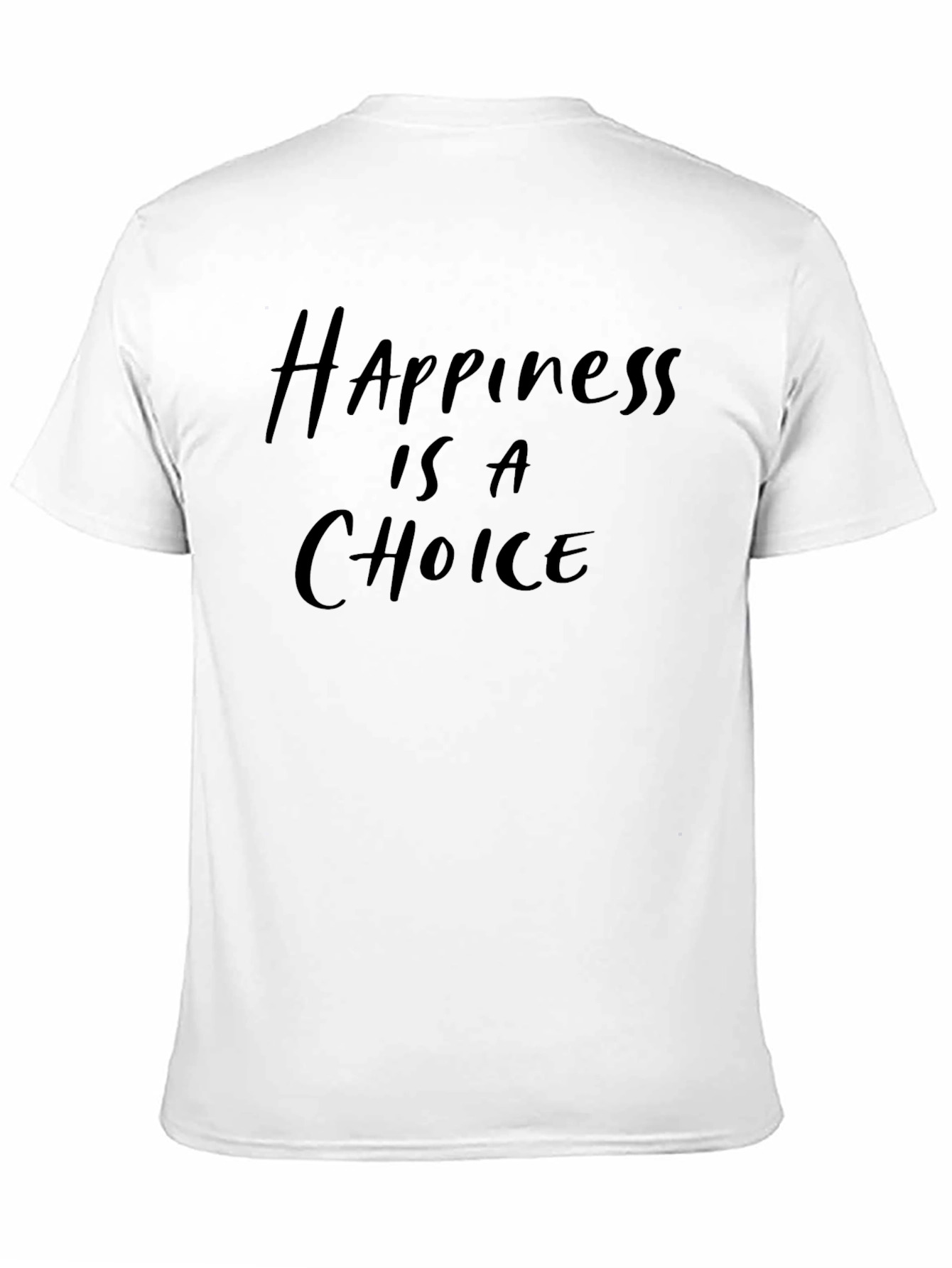 Happiness Is a Choice - Graphic Tee