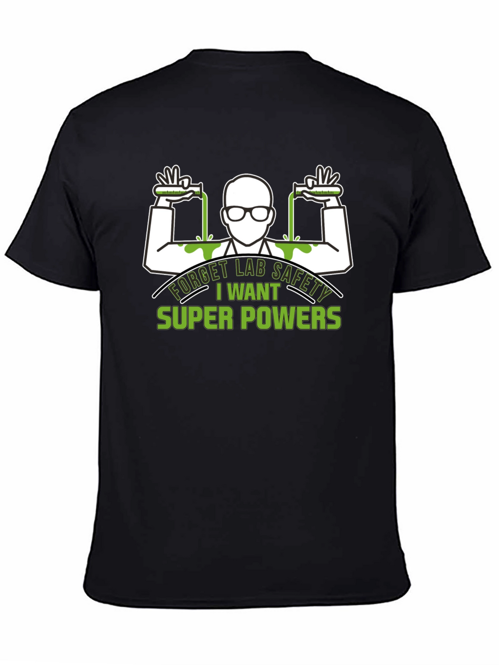 Forget Lab Safety T-Shirt