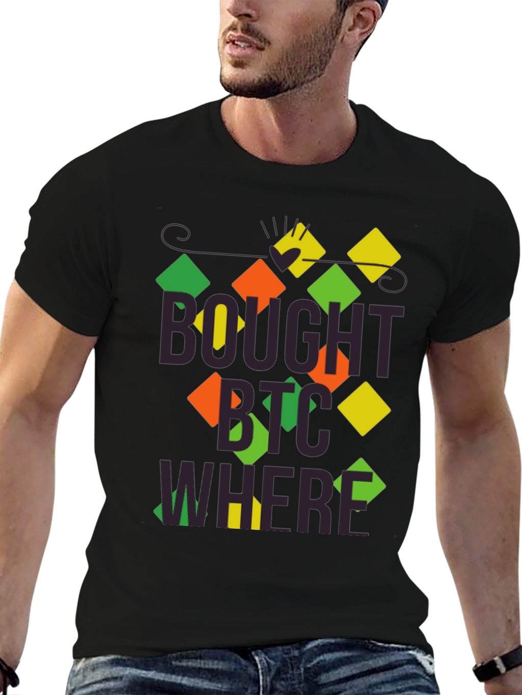 BTC Crypto T-Shirt - Bought Bitcoin Where Design
