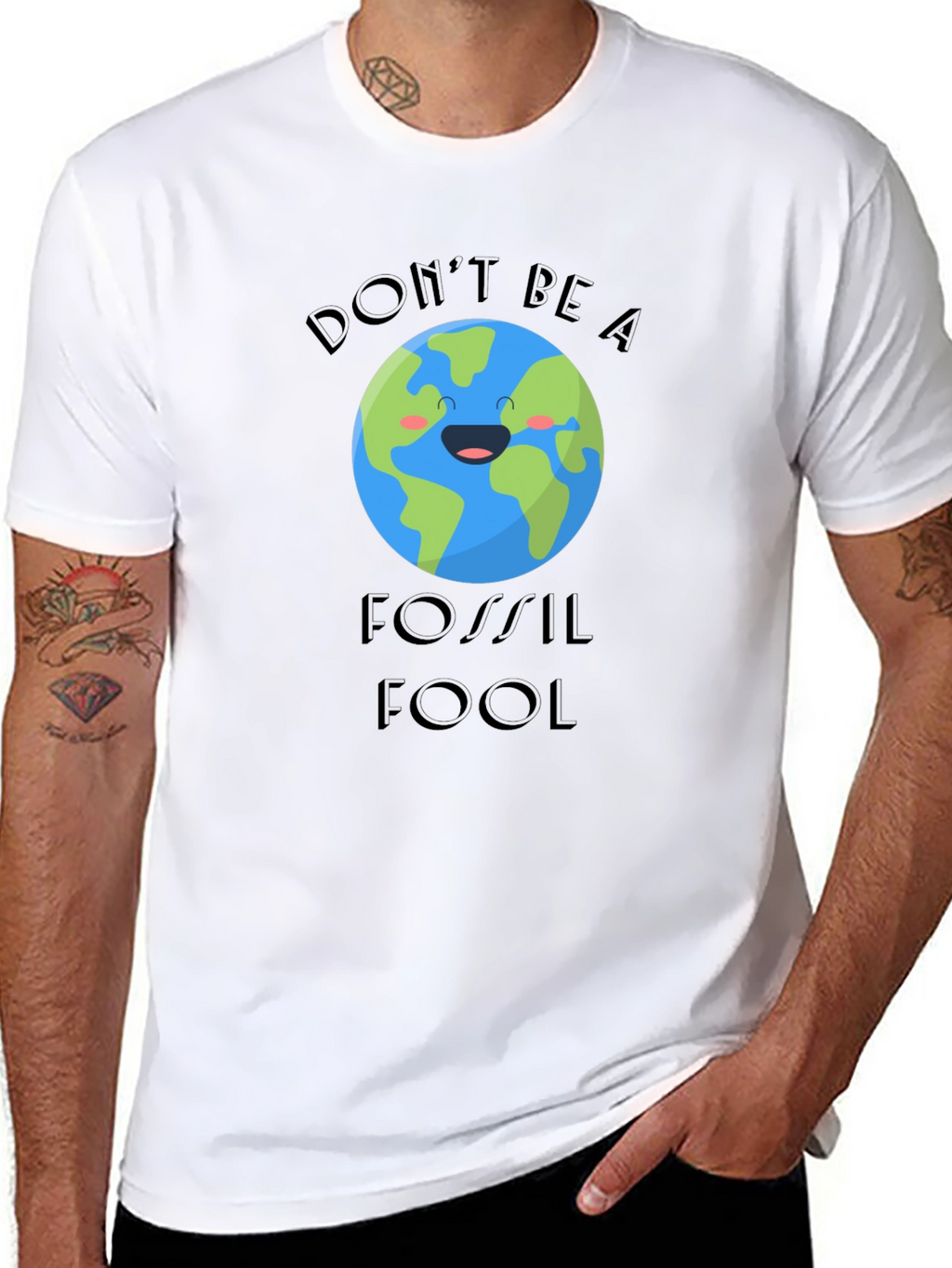 Dont Be A Fossil Fool Graphic T-Shirt