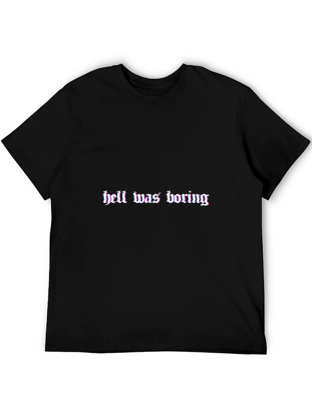 Hell Was Boring Black Graphic Tee
