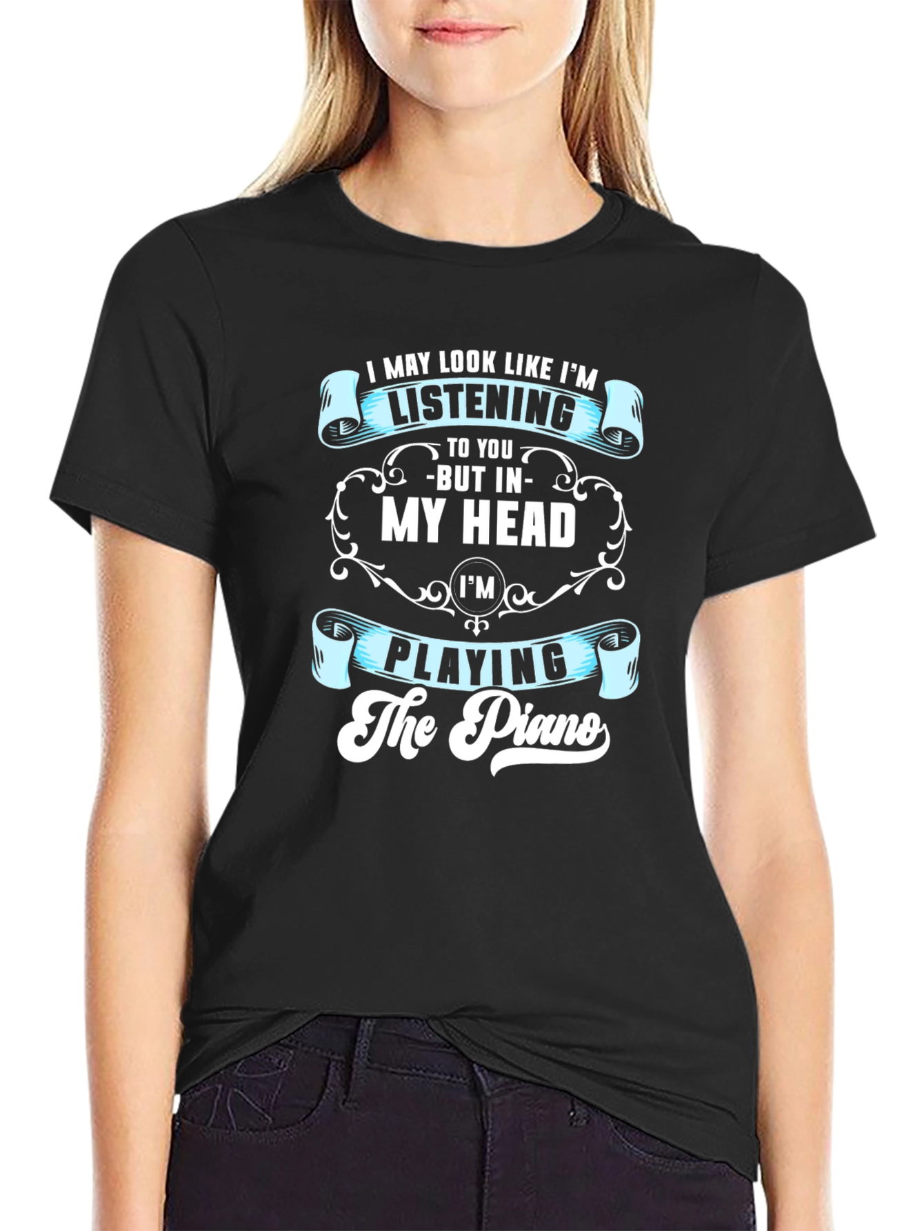 Piano Player T-Shirt - Listening in My Head
