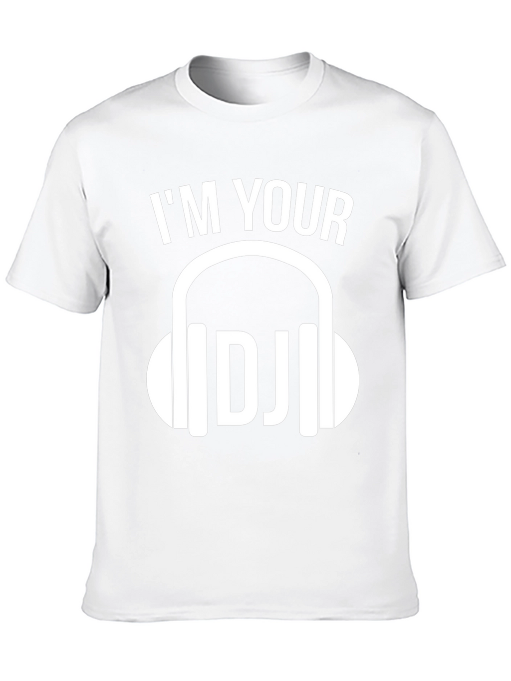 Im Your DJ Graphic Tee - Music Lovers T-Shirt