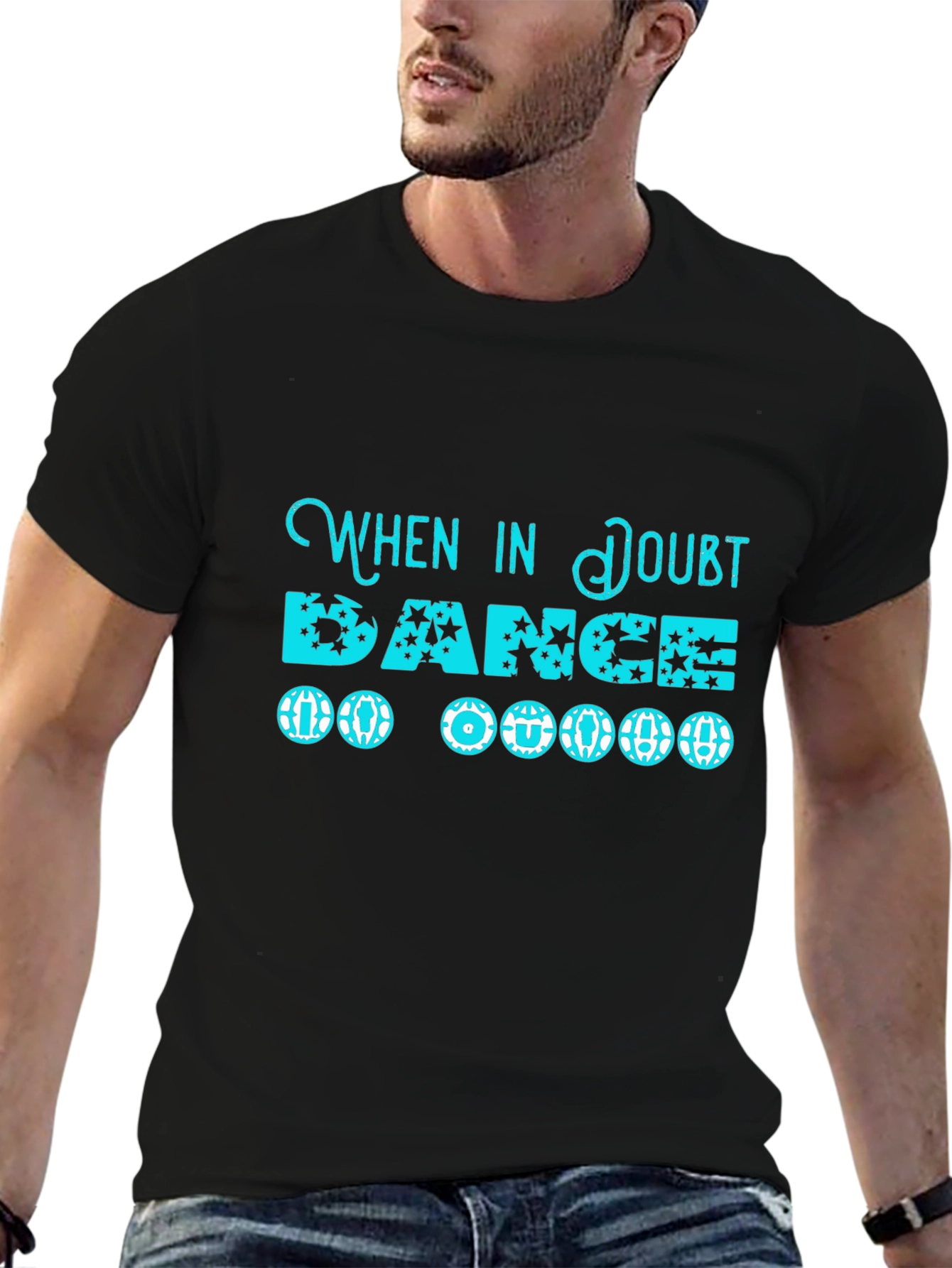 When in Doubt Dance T-Shirt