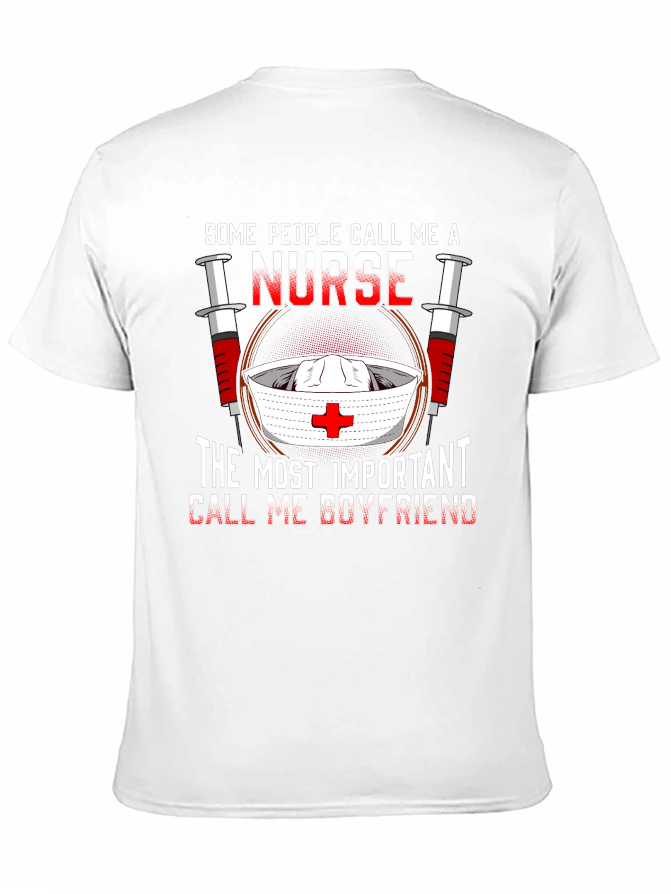 Nurse Boyfriend T-Shirt - Medical Humor