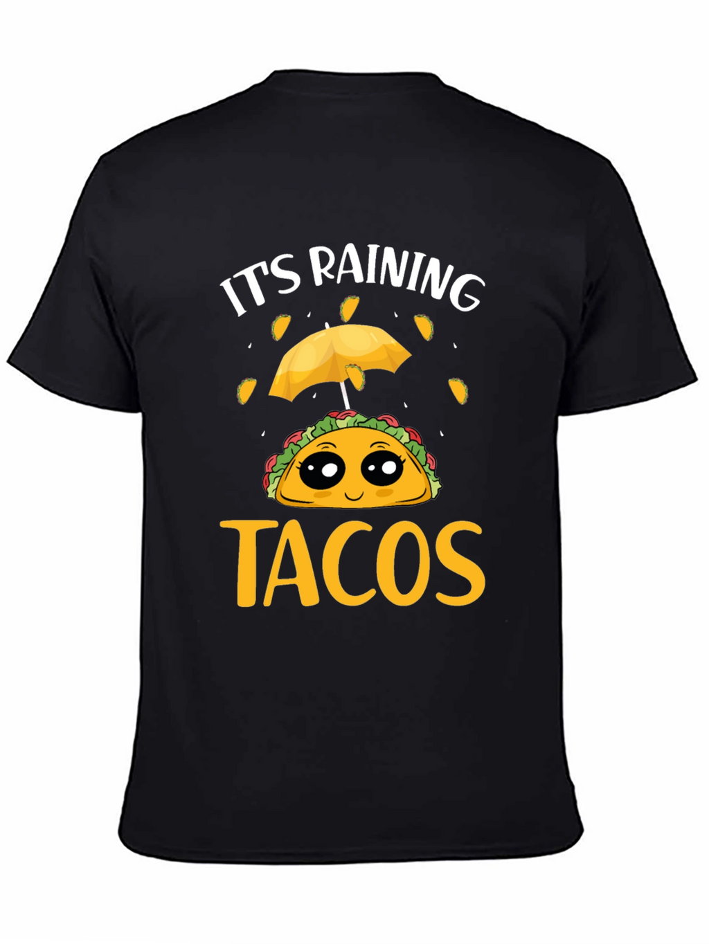 Its Raining Tacos Black T-Shirt Funny Foodie Tee