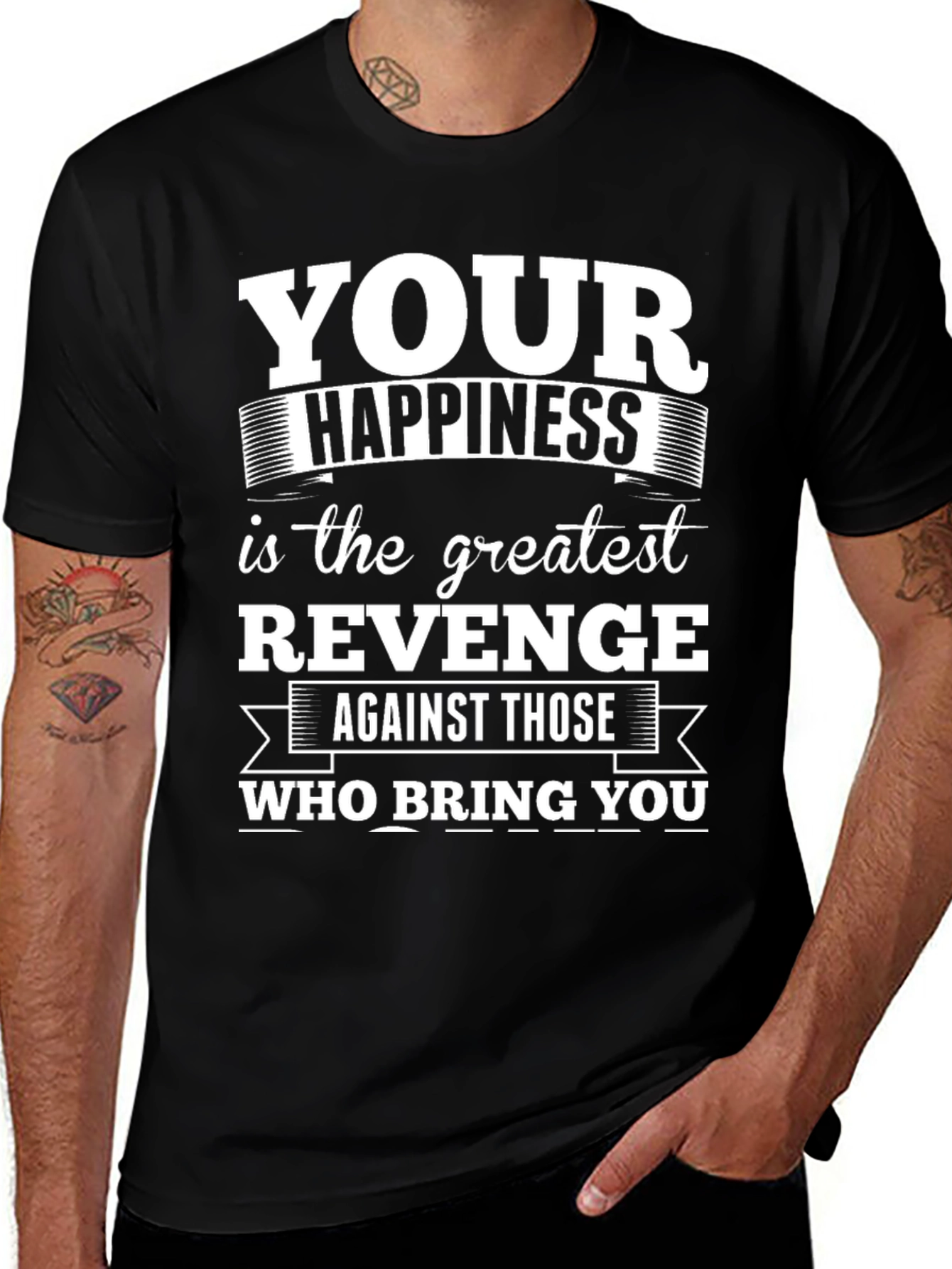 Happiness is Revenge T-Shirt: Motivational Graphic Tee
