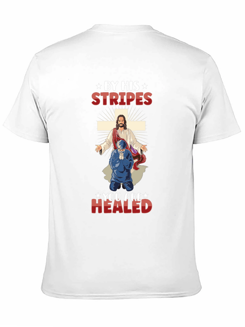 By His Stripes Healed Graphic Tee