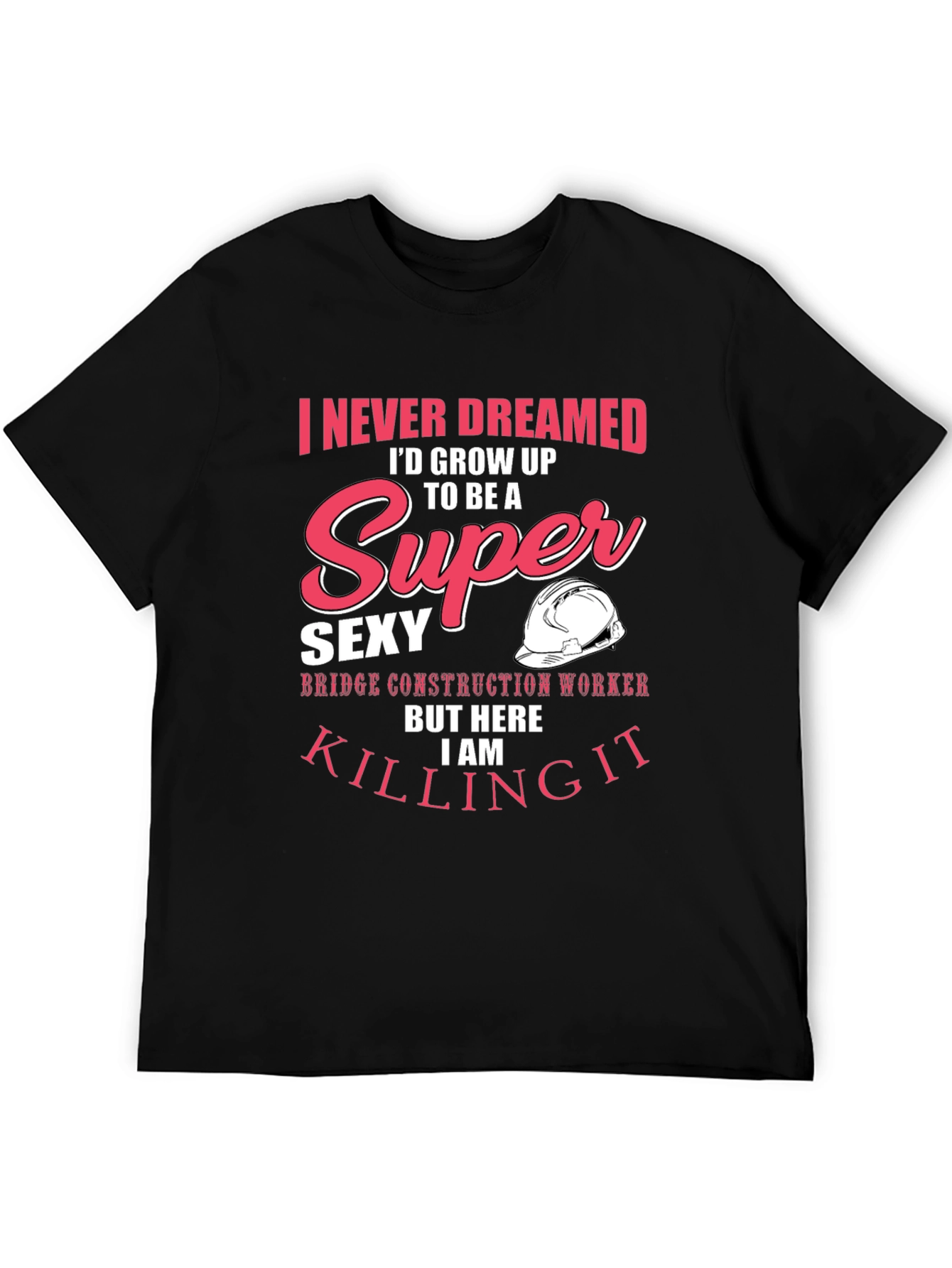 Super Sexy Bridge Construction Worker Graphic Tee