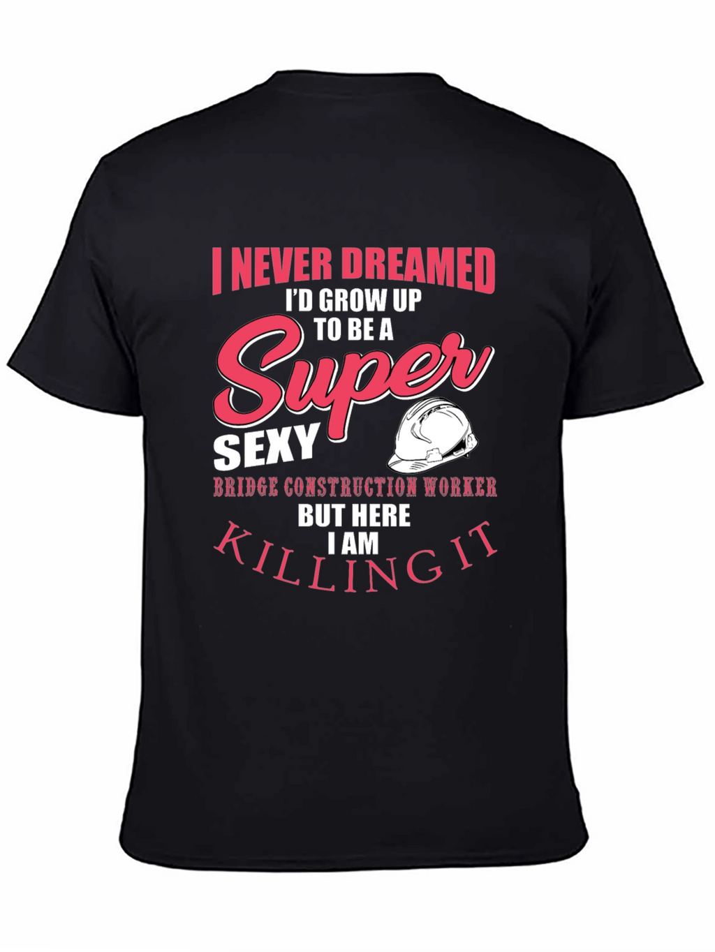 Super Sexy Bridge Construction Worker Graphic Tee