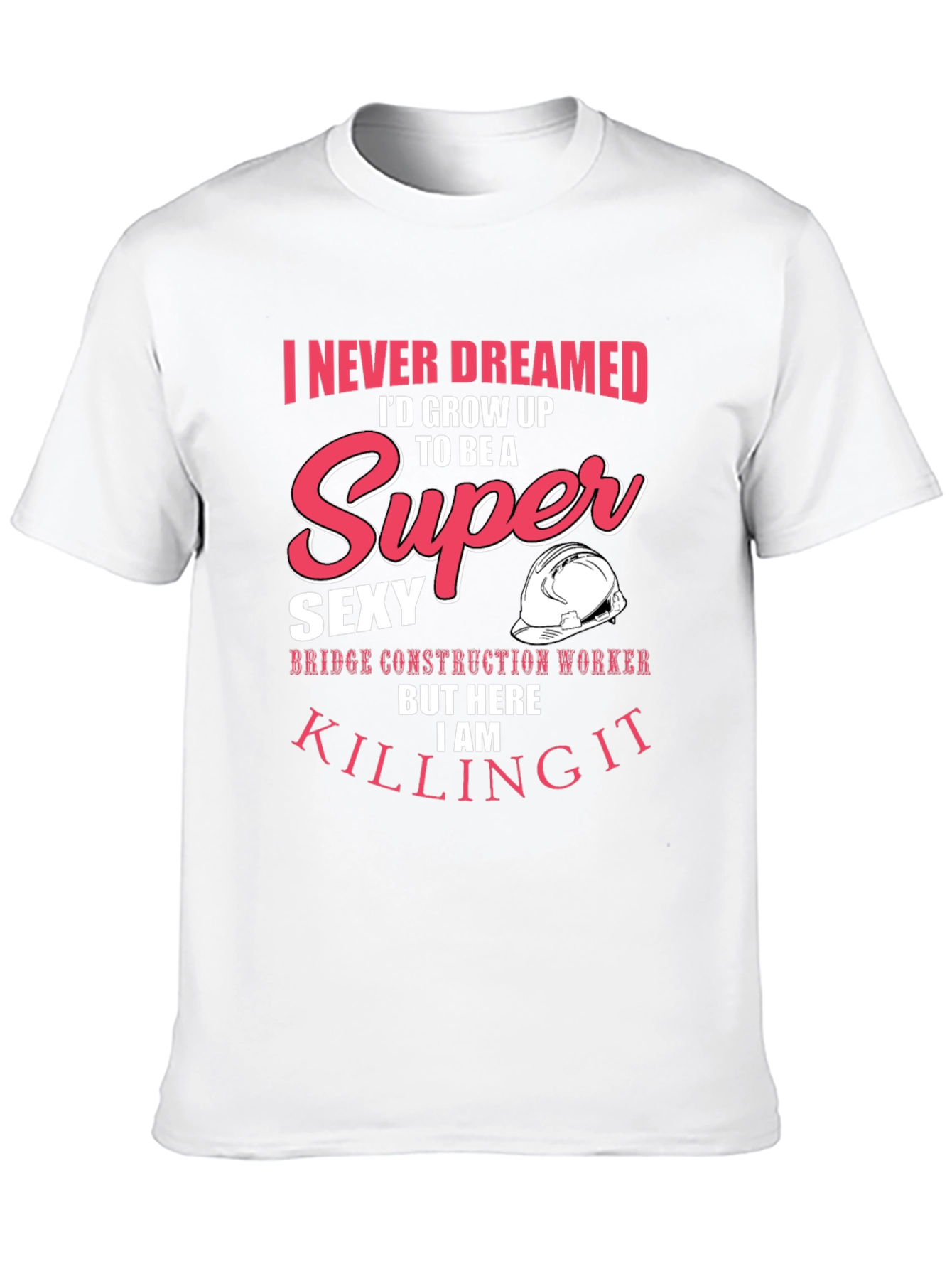 Super Sexy Bridge Construction Worker Graphic Tee
