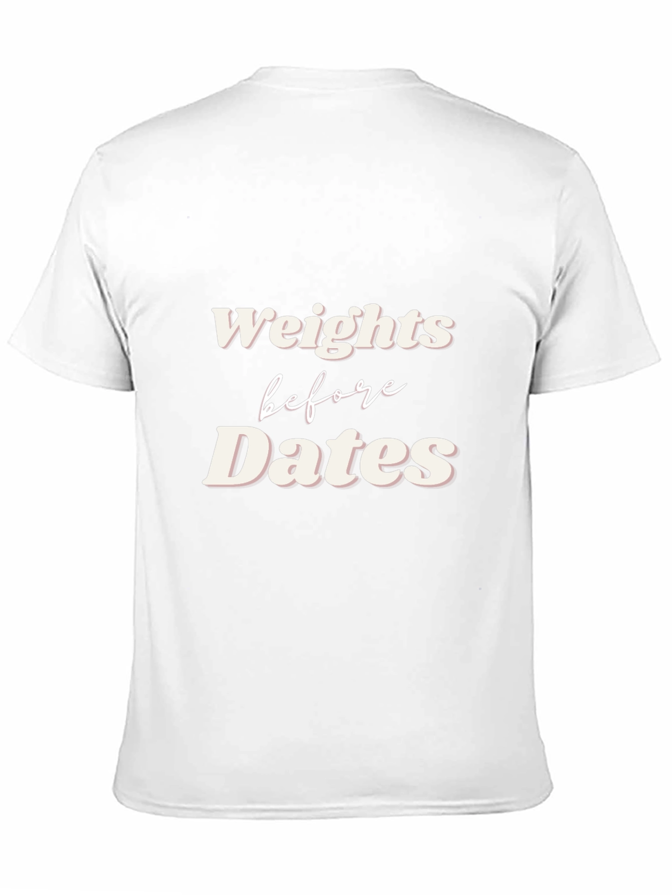 Weights Before Dates Graphic Tee