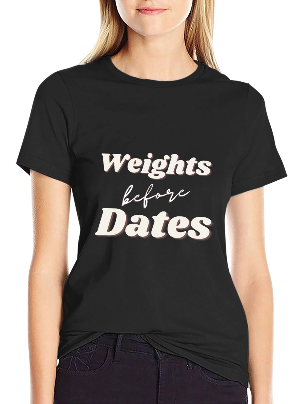 Weights Before Dates Graphic Tee