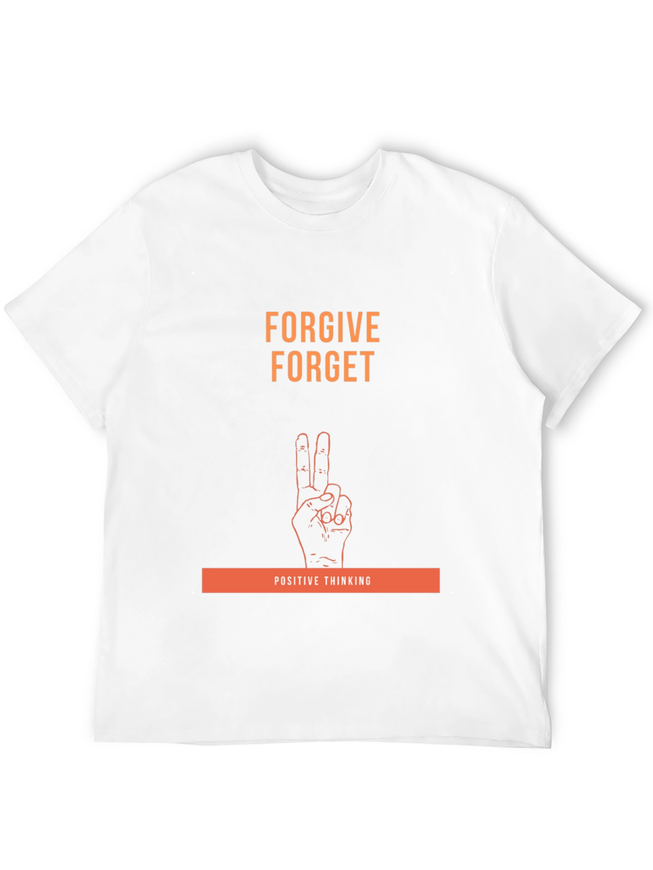 Forgive Forget Positive Thinking Graphic Tee