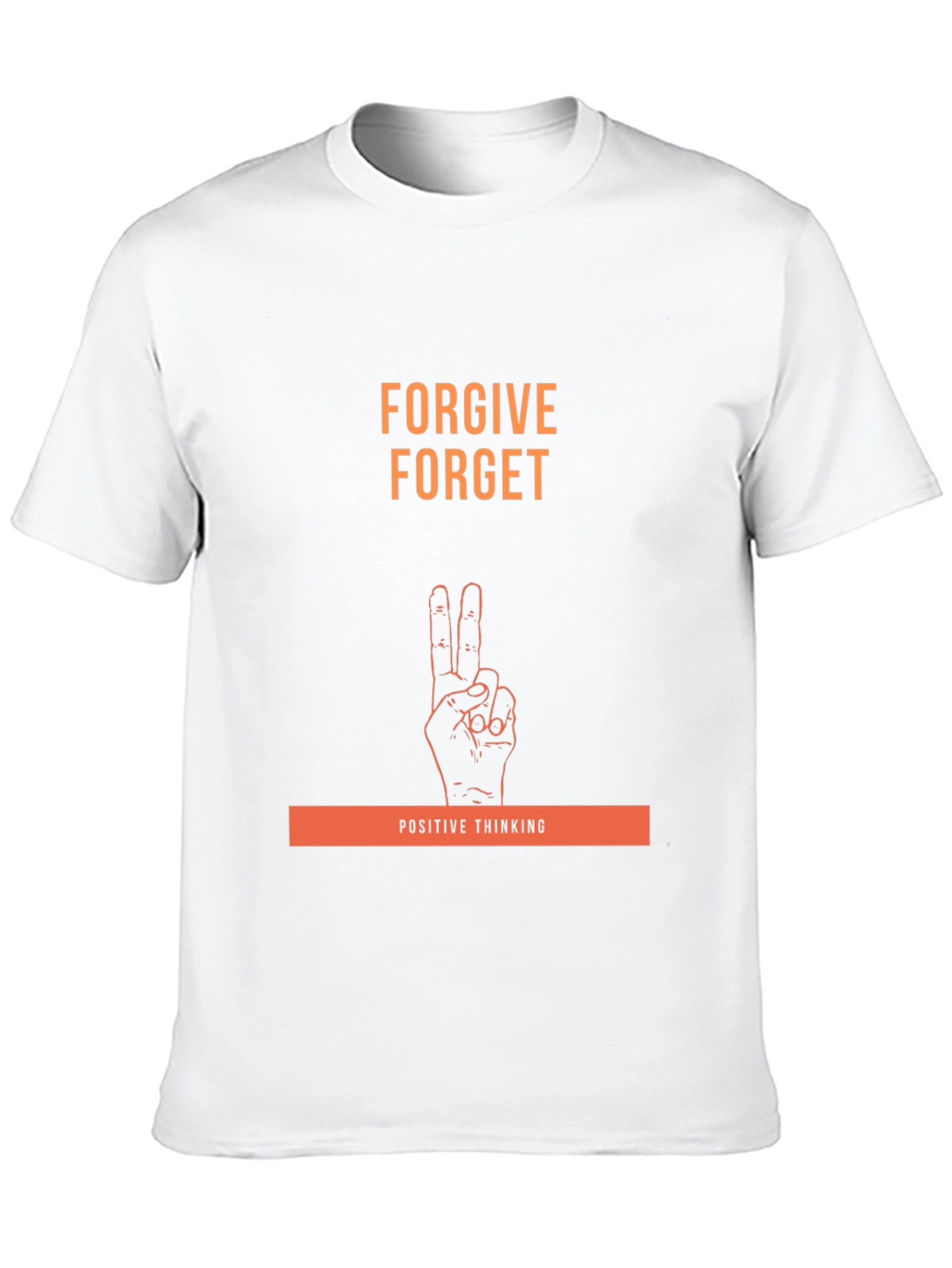 Forgive Forget Positive Thinking Graphic Tee