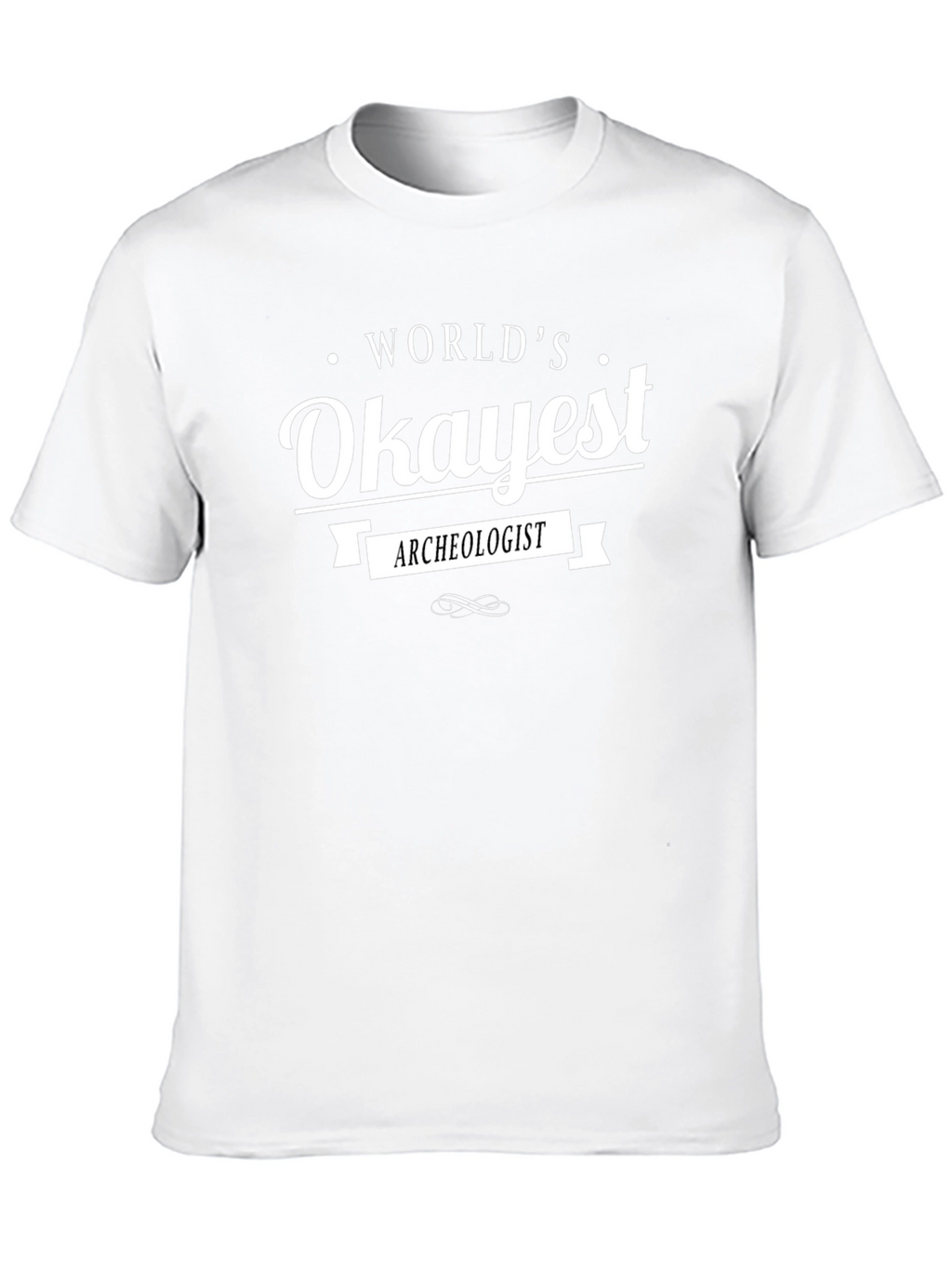 Worlds Okayest Archeologist Graphic T-Shirt