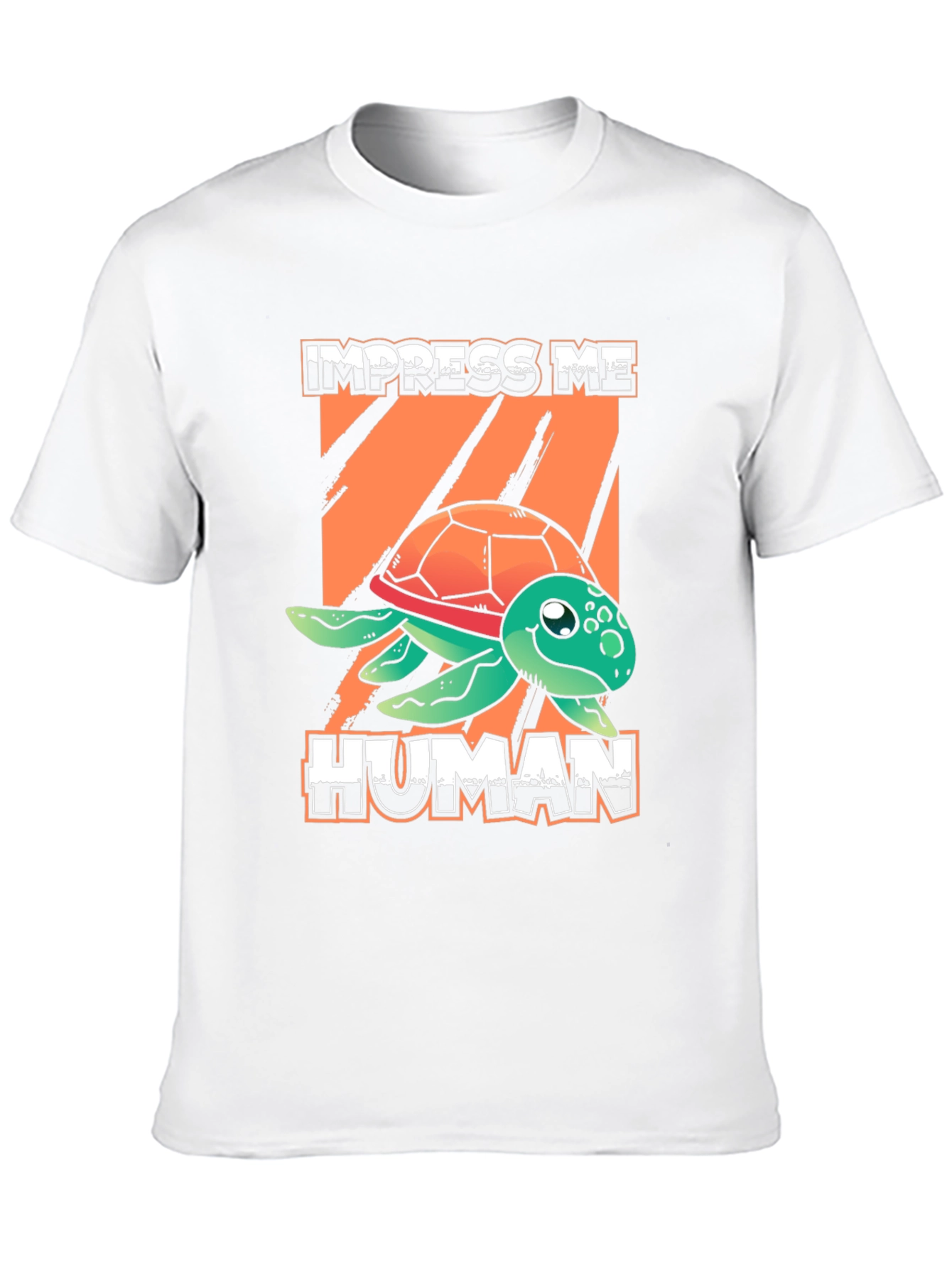 Impress Me Human Turtle Graphic T-Shirt