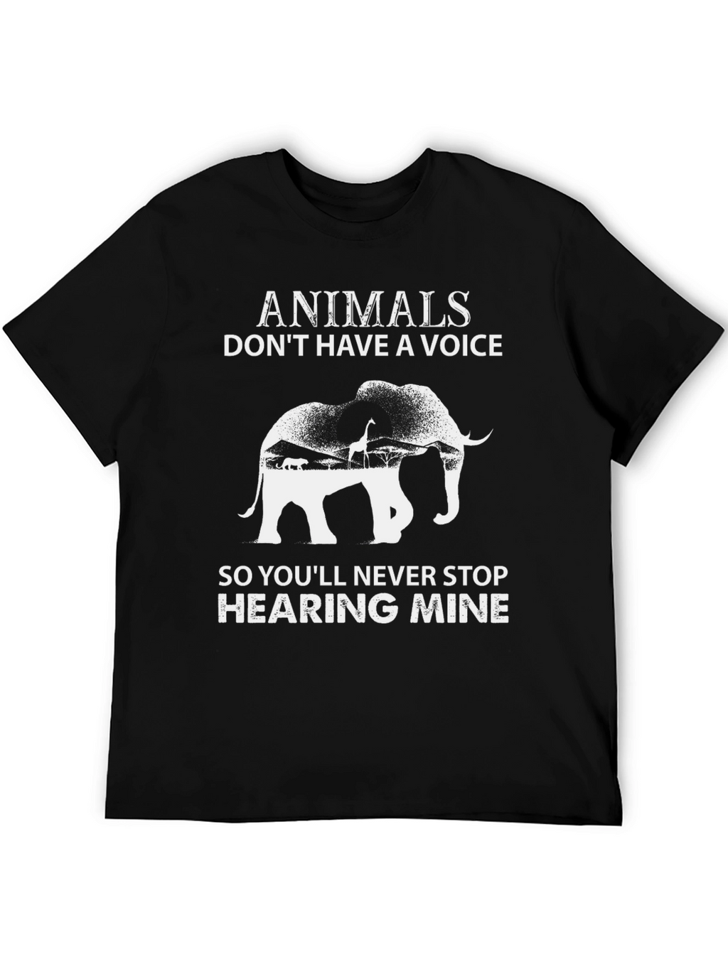 Animals Dont Have a Voice T-Shirt